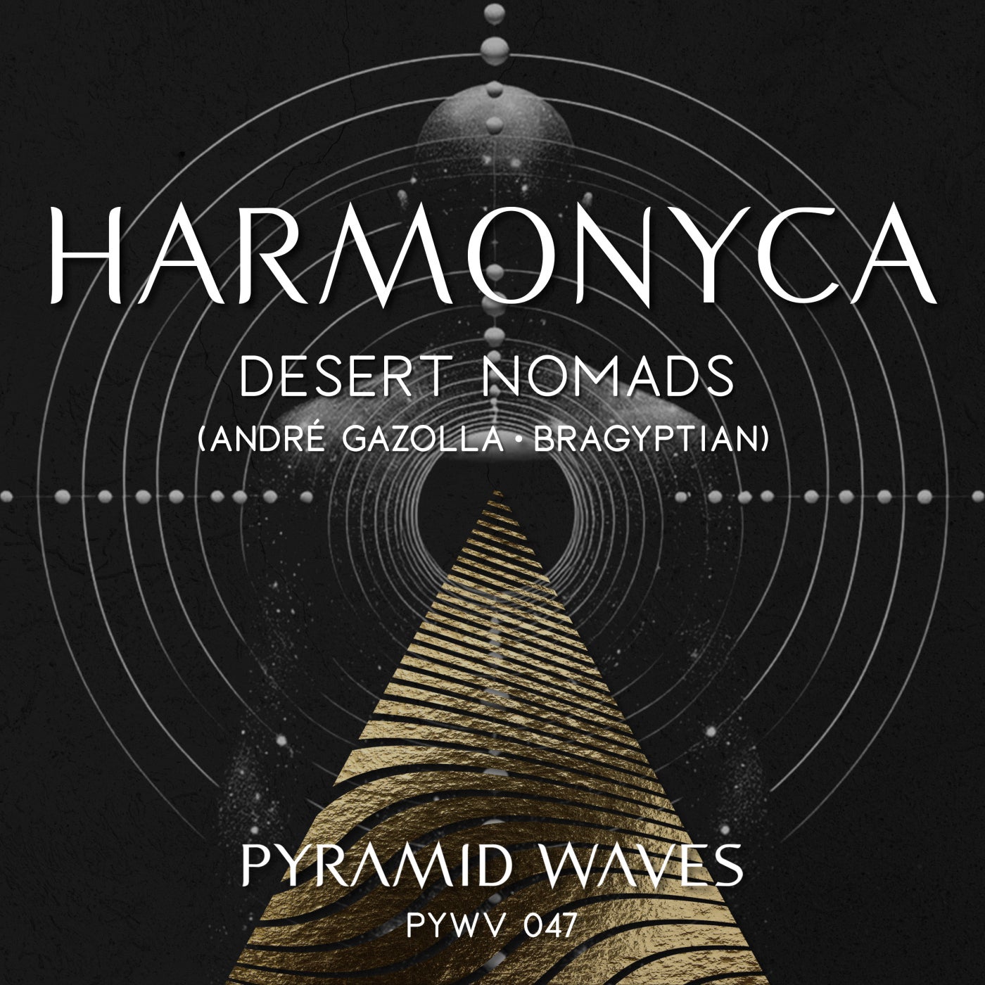 Cover - Andre Gazolla, Bragyptian, Desert Nomads - Harmonyca (Original Mix)