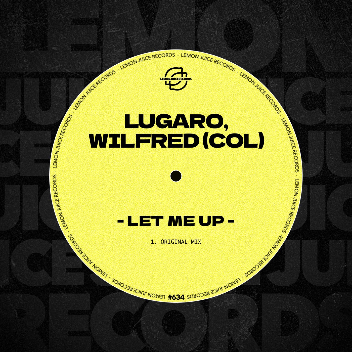 Cover - Wilfred (COL), Lugaro - Let Me Up (Original Mix)