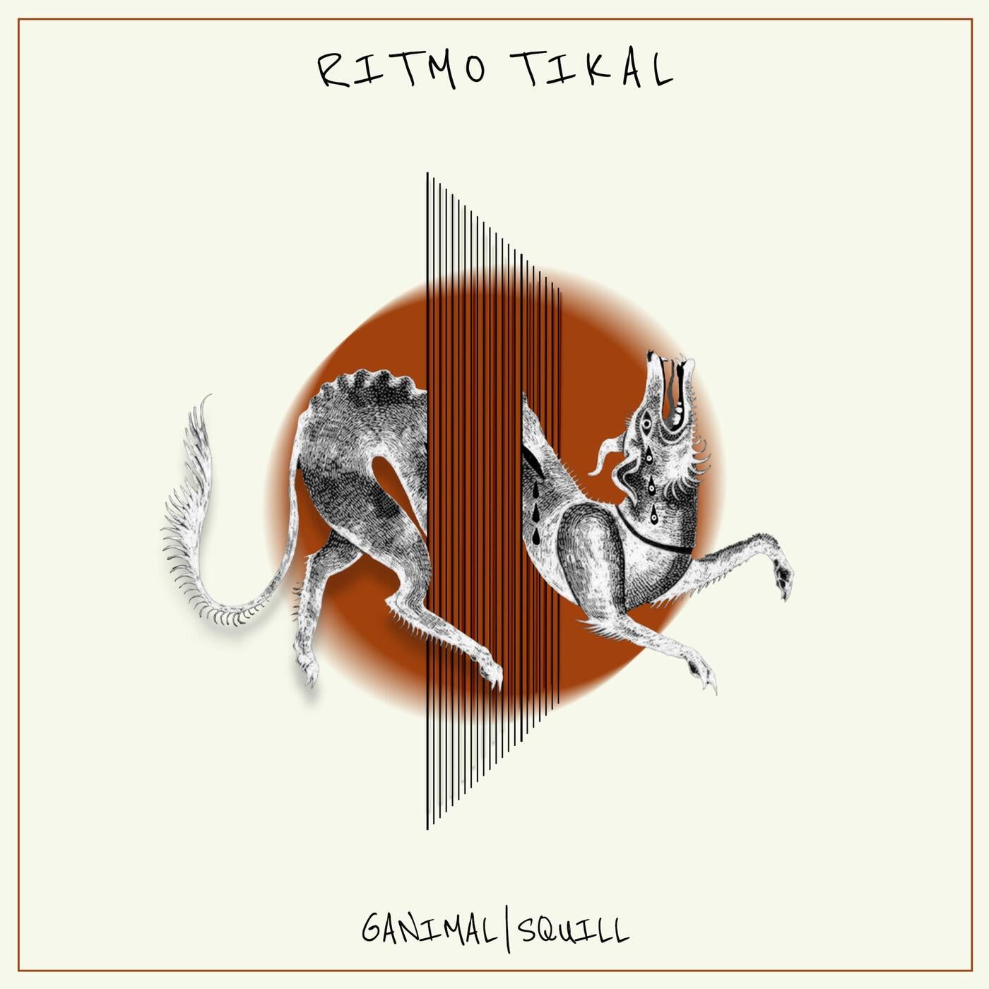 Cover - Squill, Ganimal - Ritmo Tikal (Original Mix)