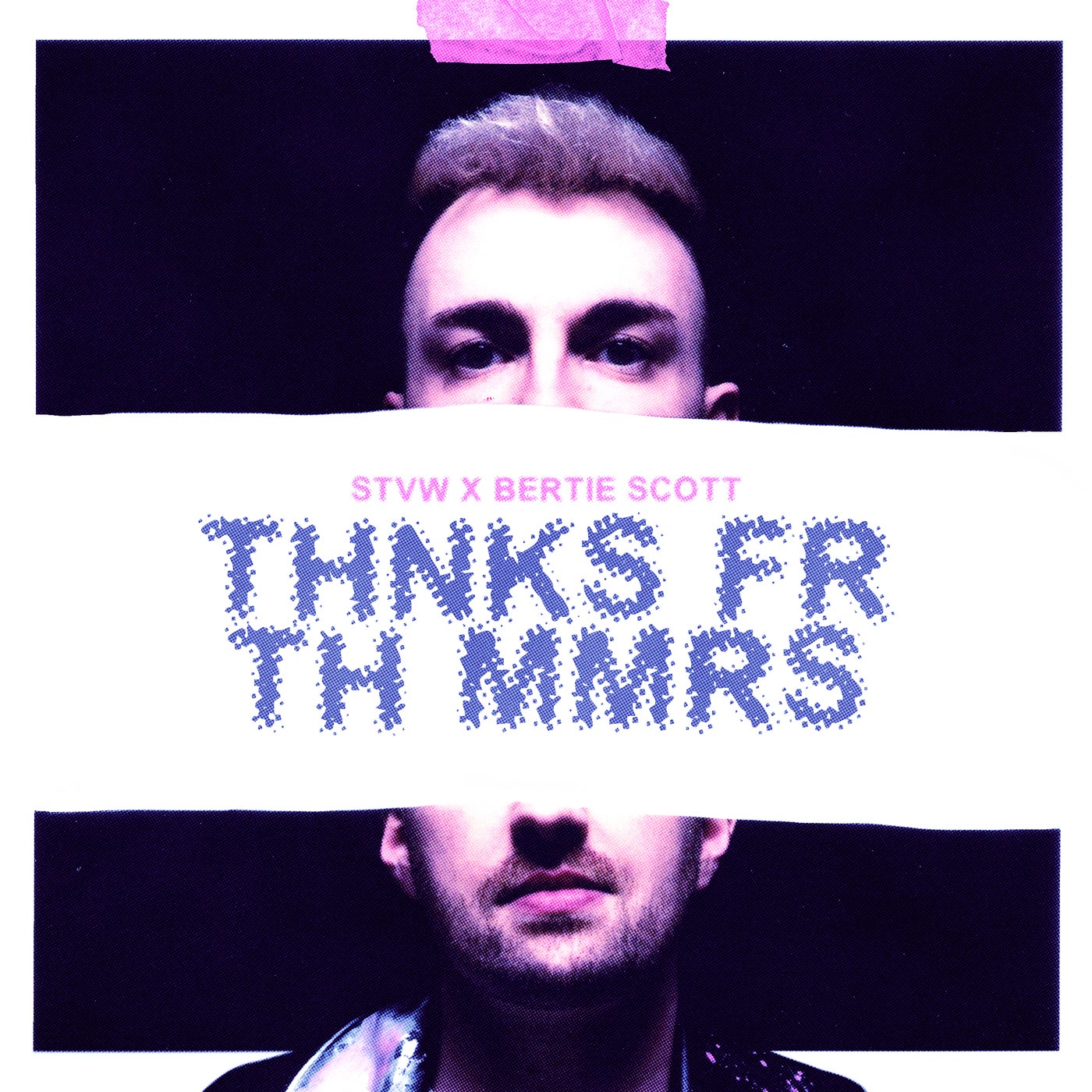 Cover - STVW, Bertie Scott - THNKS FR TH MMRS (Extended Mix)