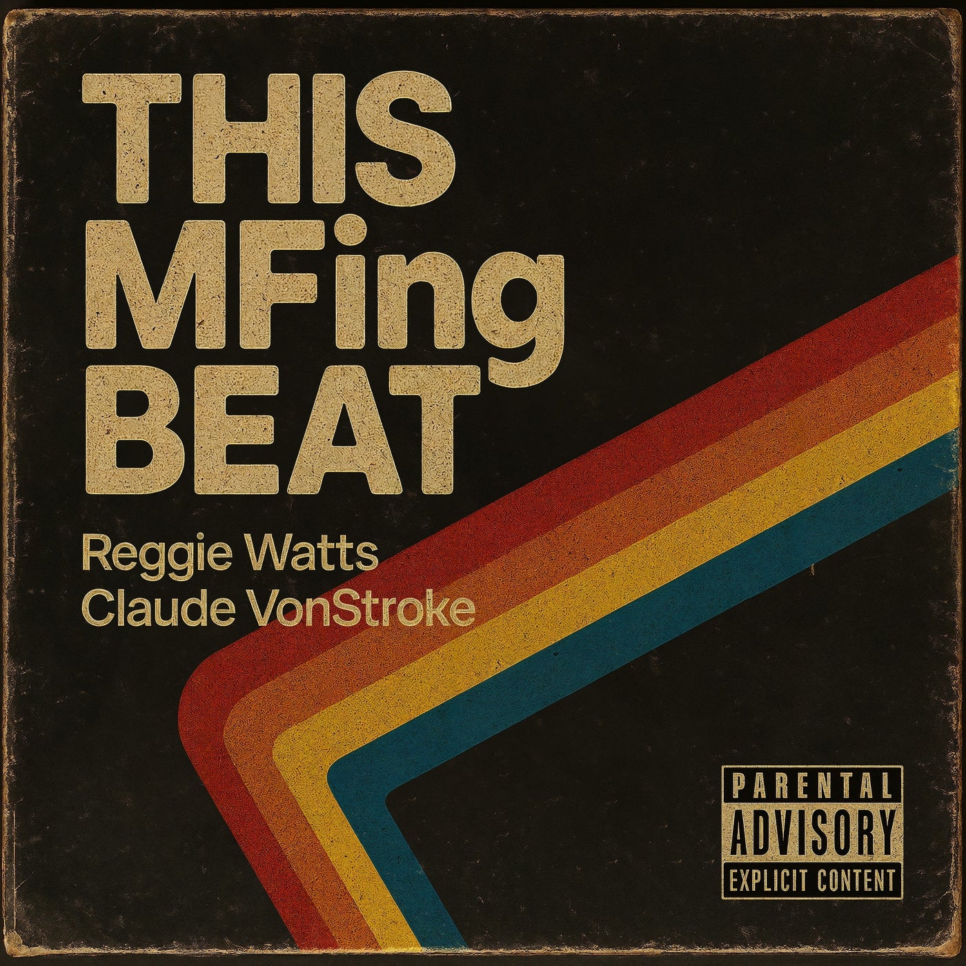 Cover - Claude VonStroke, Reggie Watts - THIS MFing BEAT (Extended)