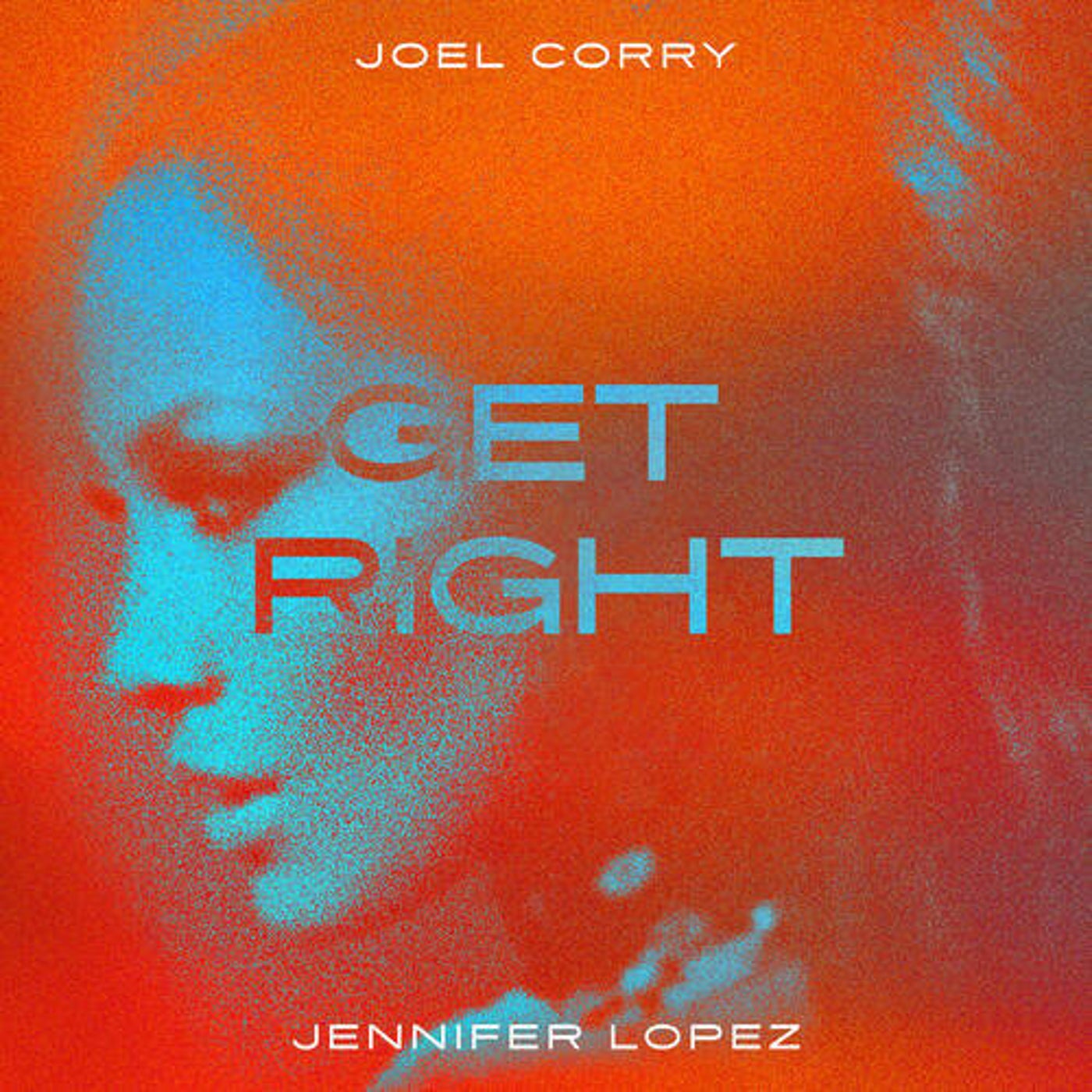 Cover - Jennifer Lopez, Joel Corry - Get Right (Extended Mix)