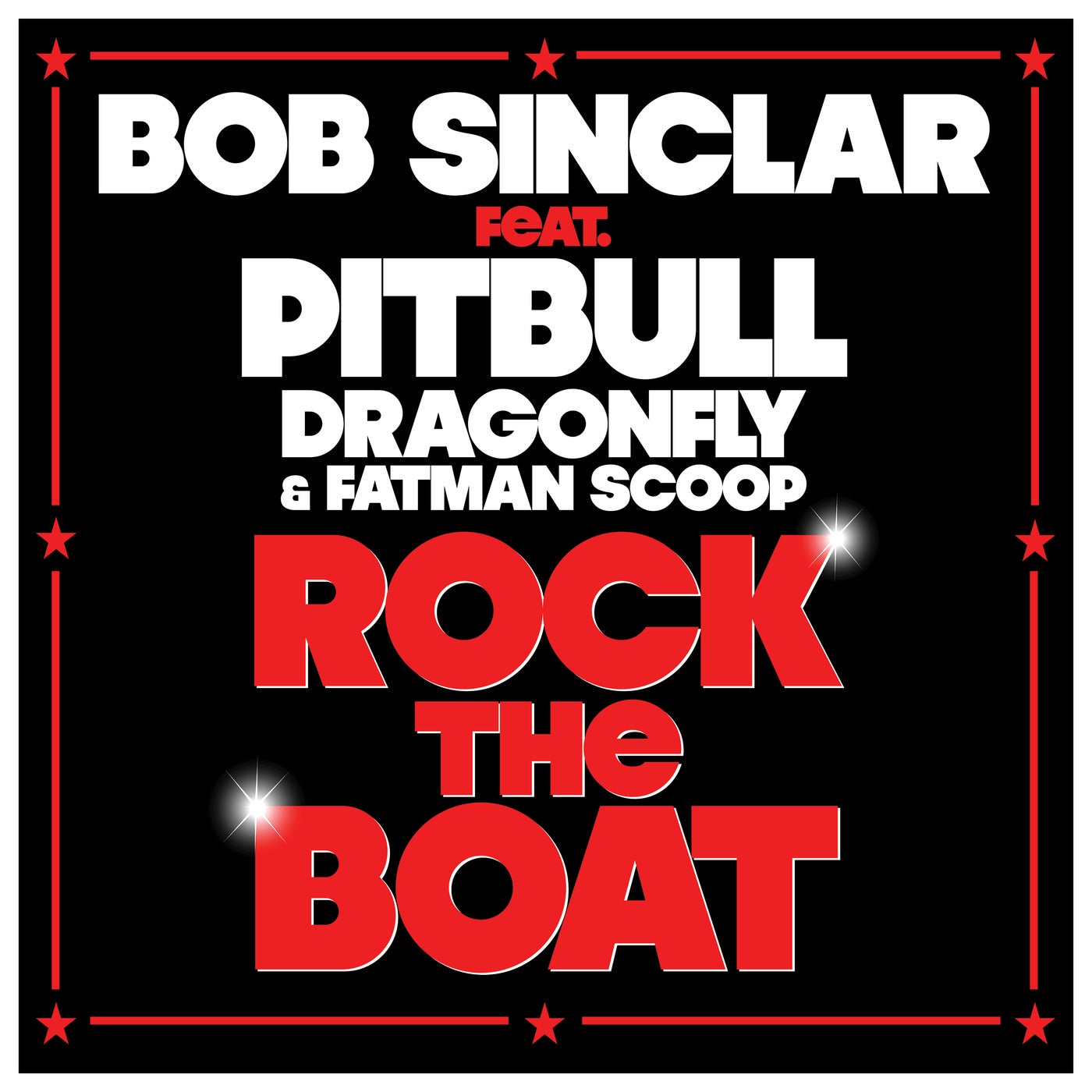 Cover - Bob Sinclar, DragonFly, Fatman Scoop, Pitbull - Rock the Boat (feat. Pitbull, Dragonfly, Fatman Scoop) & Fatman Scoop (Bassjackers & Yellow Team Remix)