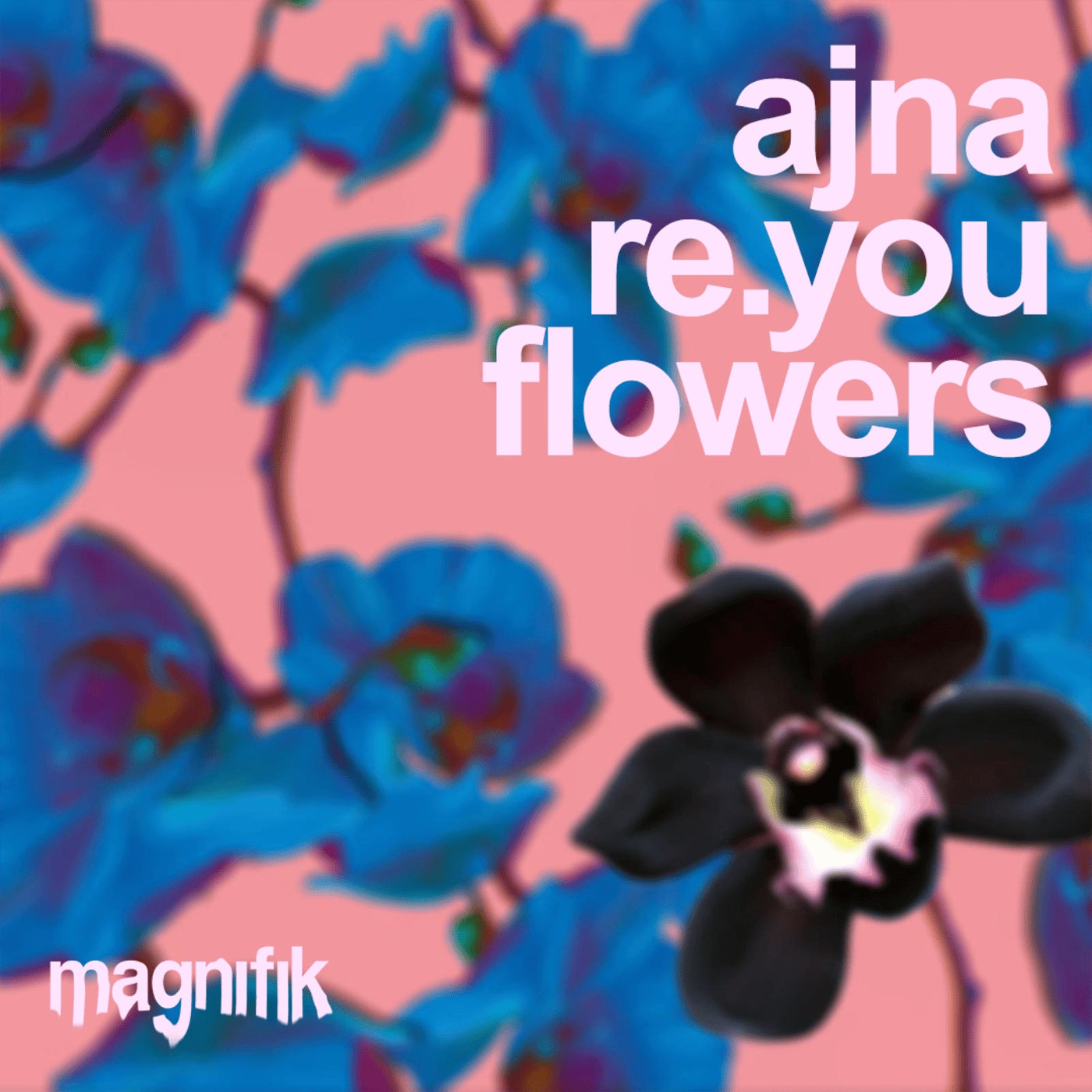 Cover - Re.you, Ajna (BE) - Flowers (Original Mix)