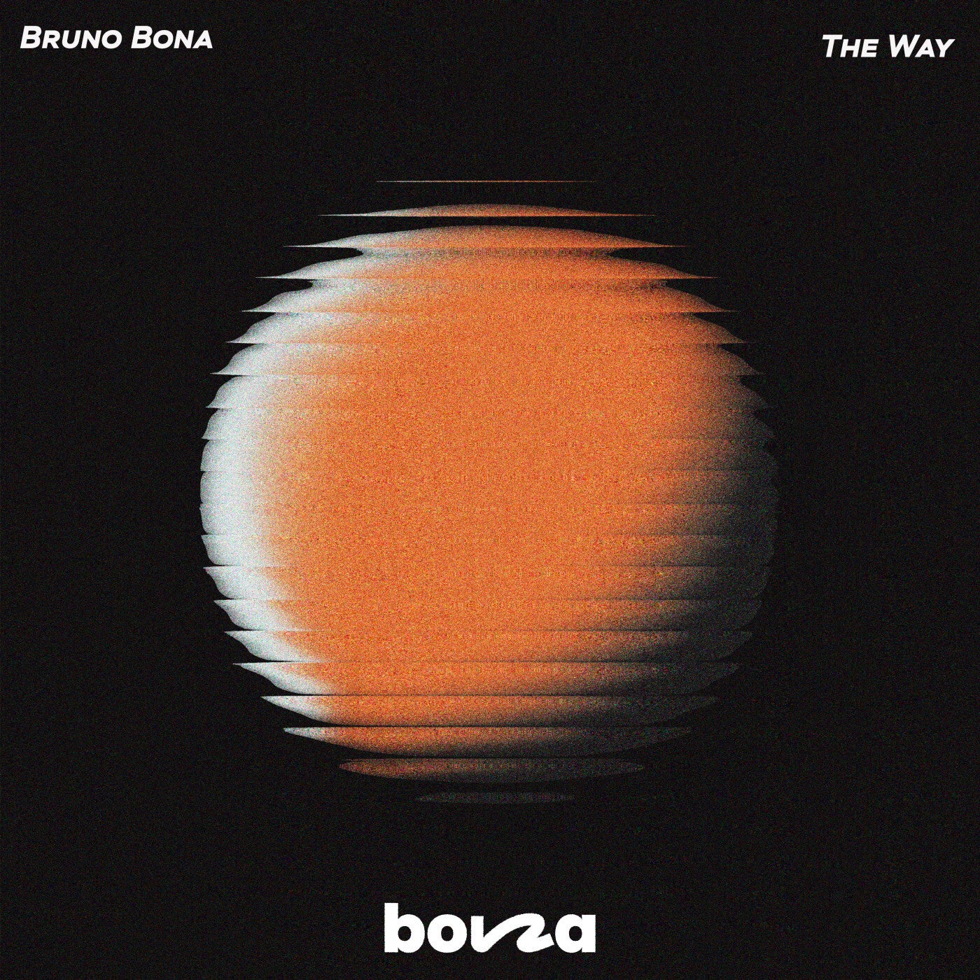 Cover - Bruno Bona - The Way (Original Mix)