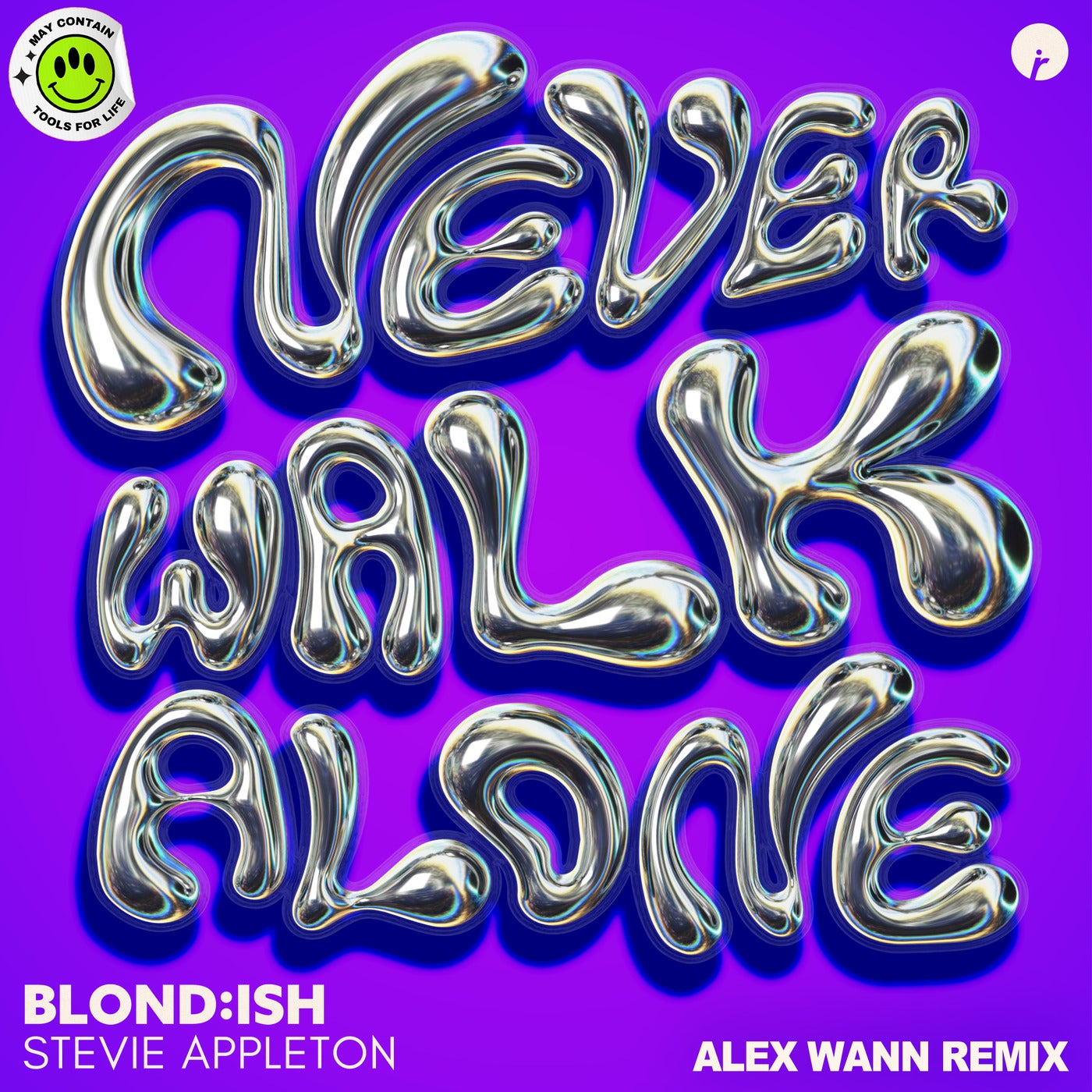 Cover - BLOND:ISH, Stevie Appleton, Alex Wann - Never Walk Alone (Alex Wann Extended Mix)