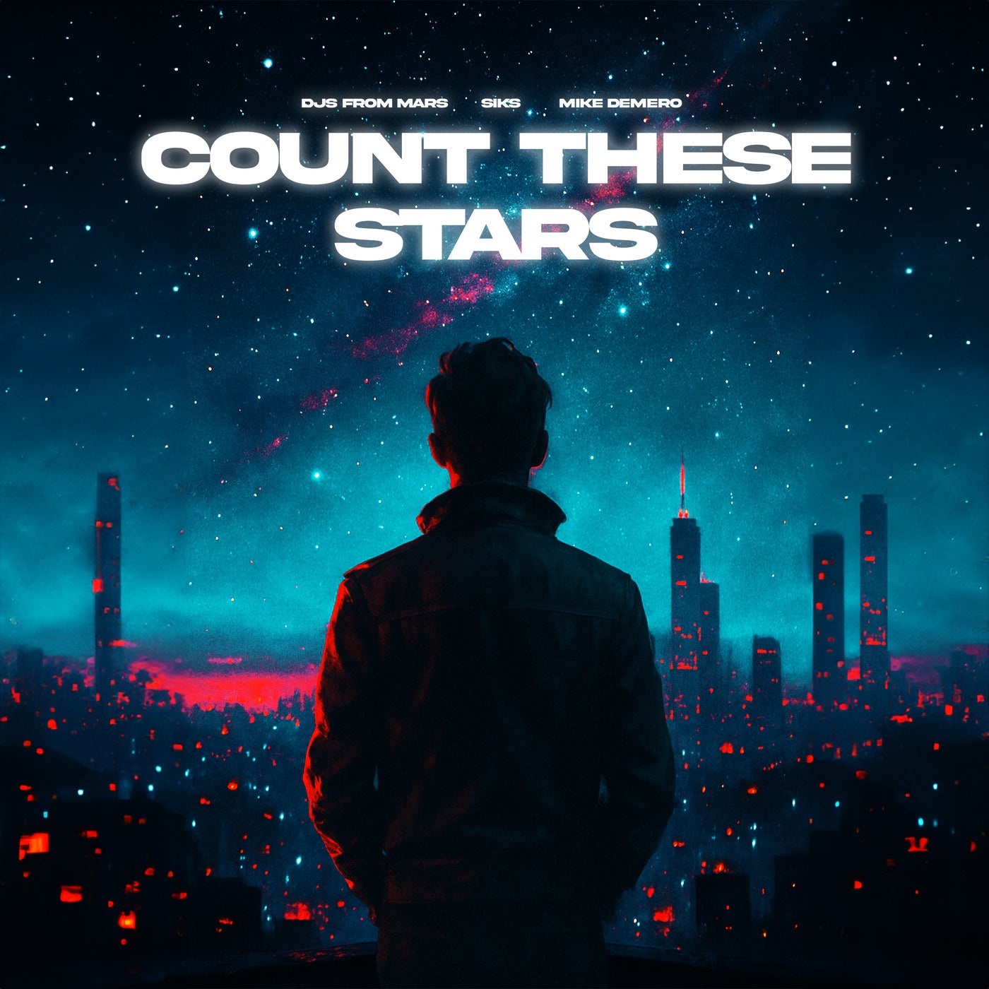 Cover - DJs From Mars, Siks, Mike Demero - Count These Stars (Extended Mix)
