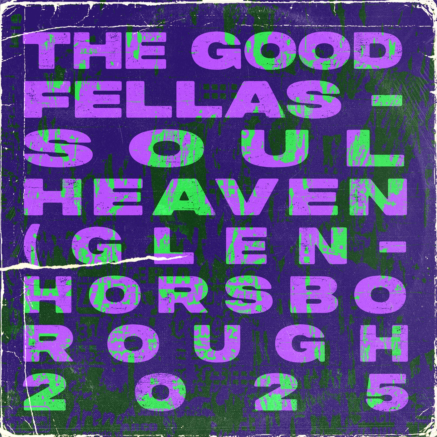 Cover - The Goodfellas - Soul Heaven (Glen Horsborough 2025 Extended Remix)