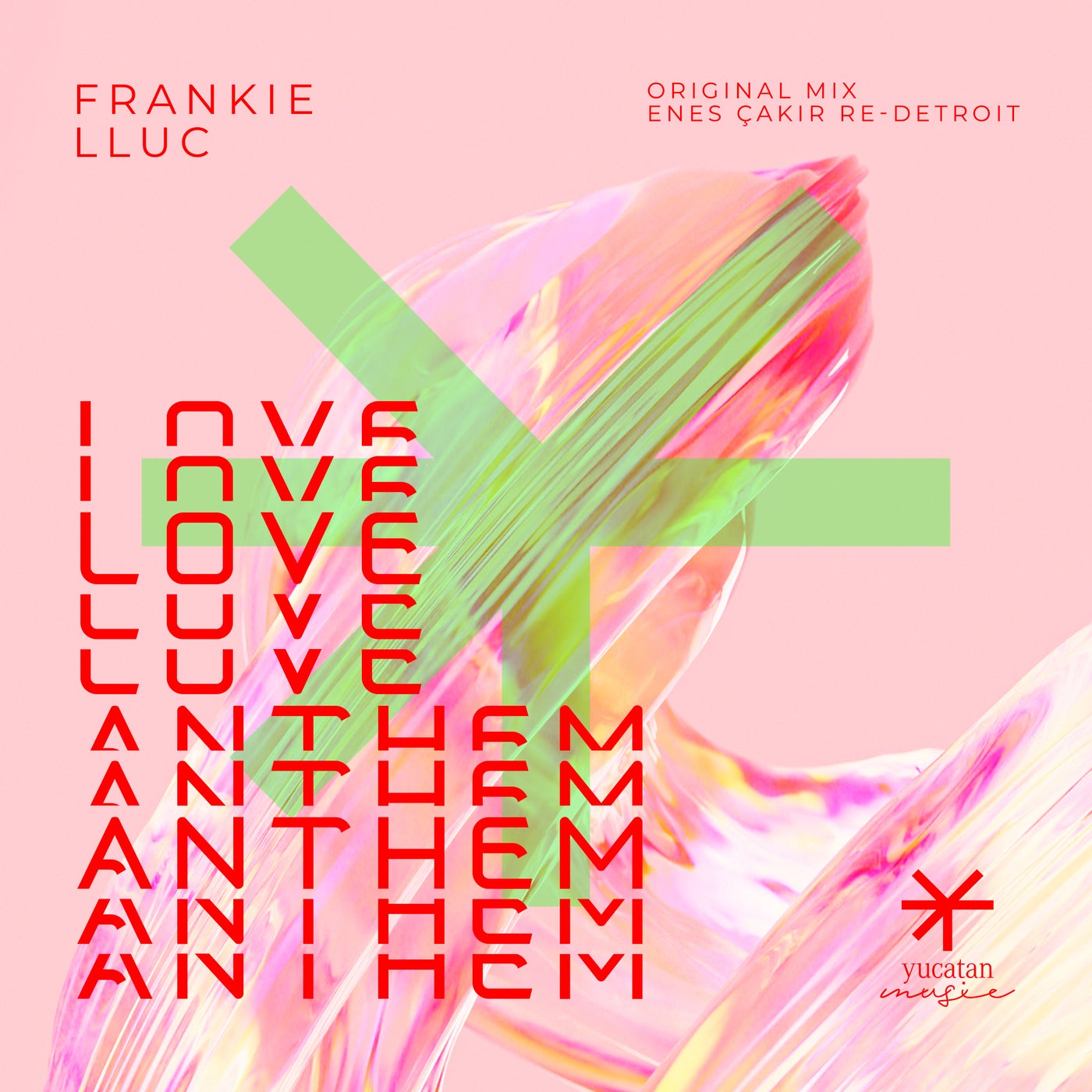 Cover - Frankie LLuc - Love Anthem (Enes Çakır Re-Detroit)