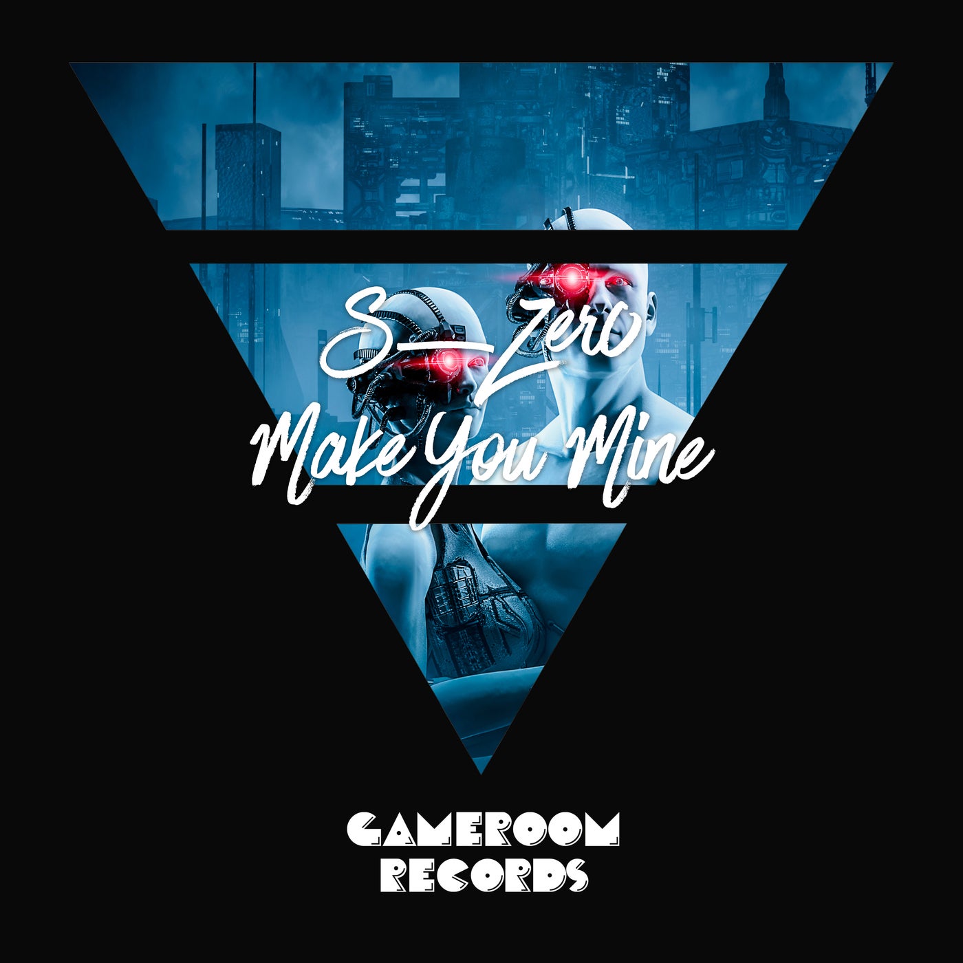 Cover - S_Zer0 - Make You Mine (Club Mix)