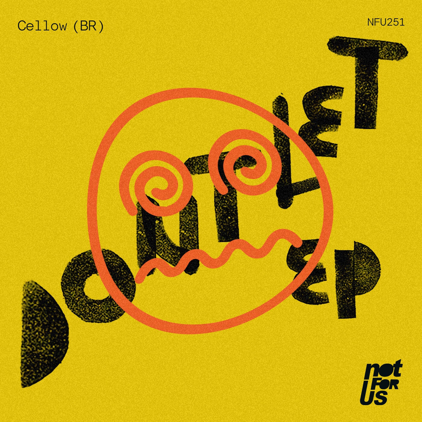 Cover - Cellow (BR) - Dontlet (Original Mix)