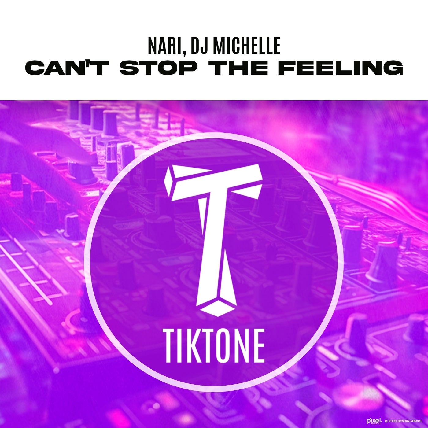 Cover - Nari, Dj Michelle (IT) - Can't Stop The Feeling (Original Mix)
