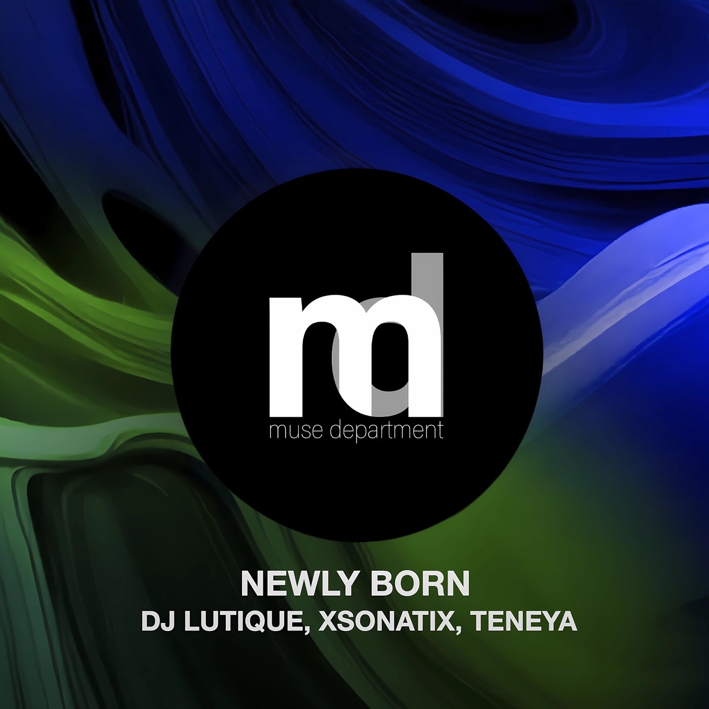 Cover - DJ Lutique, Xsonatix, Teneya - Newly Born (Original Mix)