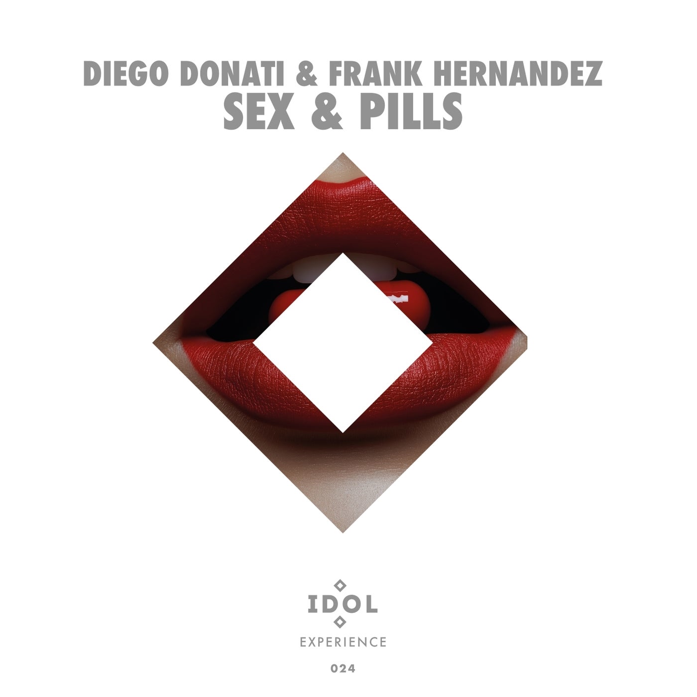 Cover - Diego Donati, Frank Hernandez - Sex & Pills (IDOL Club Extended)
