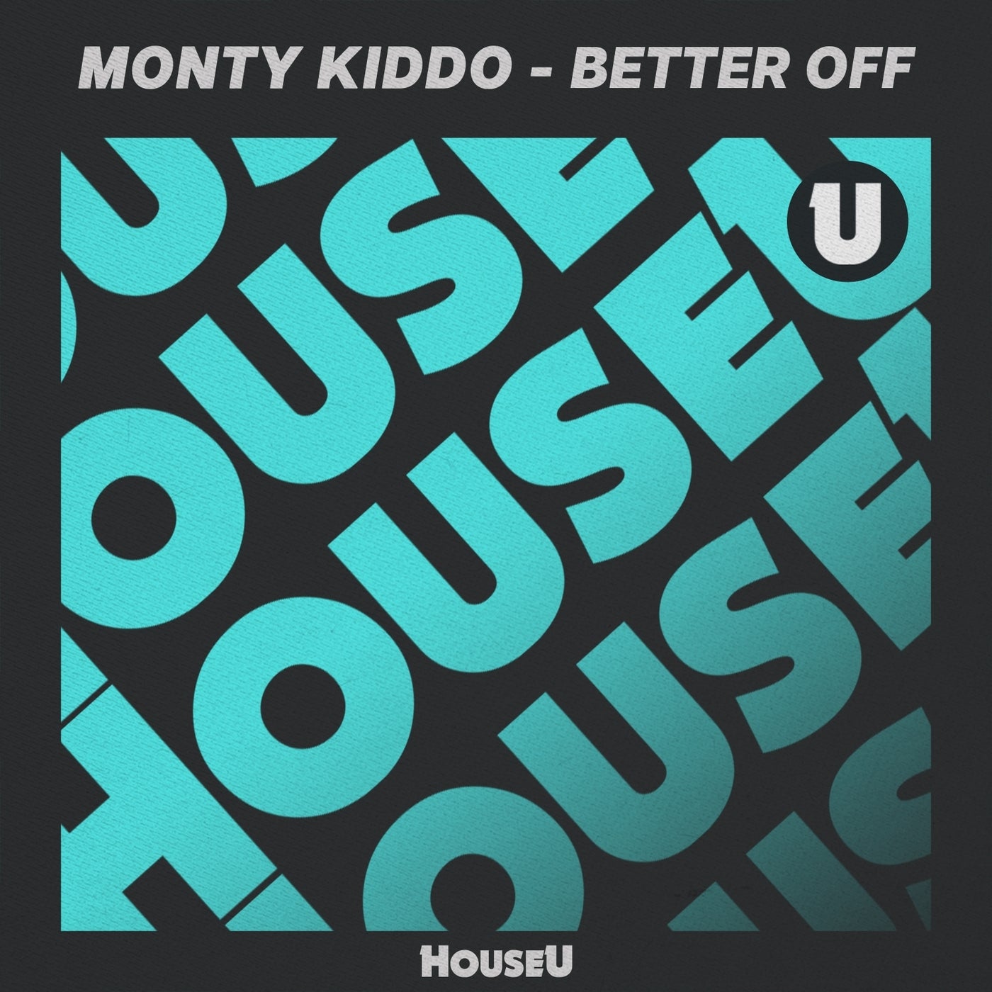 Cover - Monty Kiddo - Better Off (Extended Mix)
