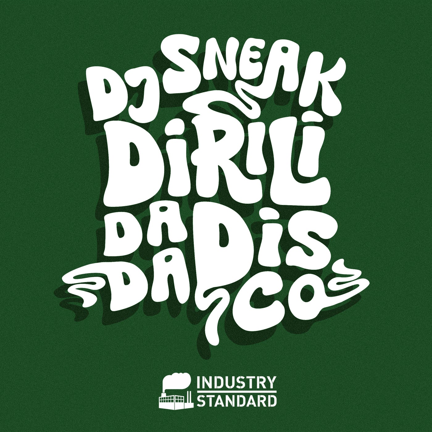 Cover - DJ Sneak - Dirili Da Da Disco (Original Mix)