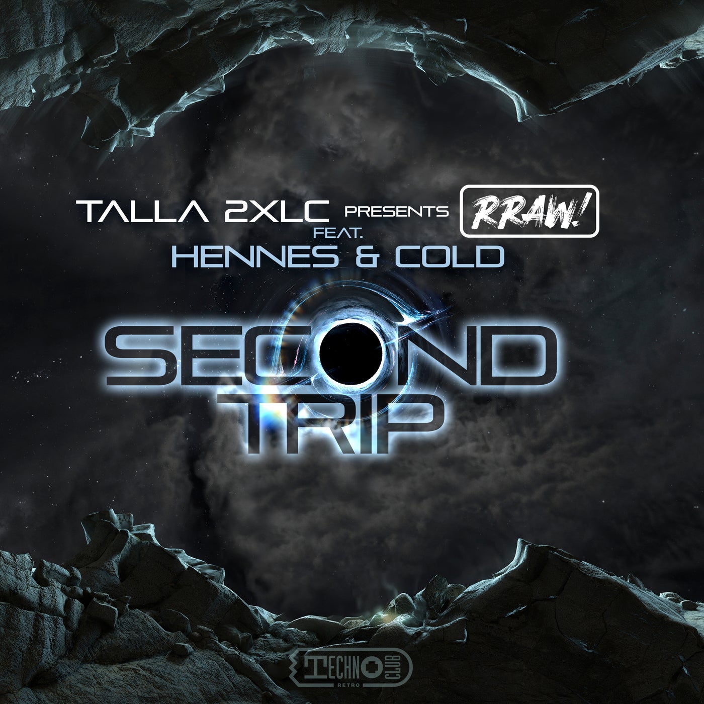 Cover - Talla 2XLC, Hennes & Cold, RRAW! - Second Trip (Extended Mix)