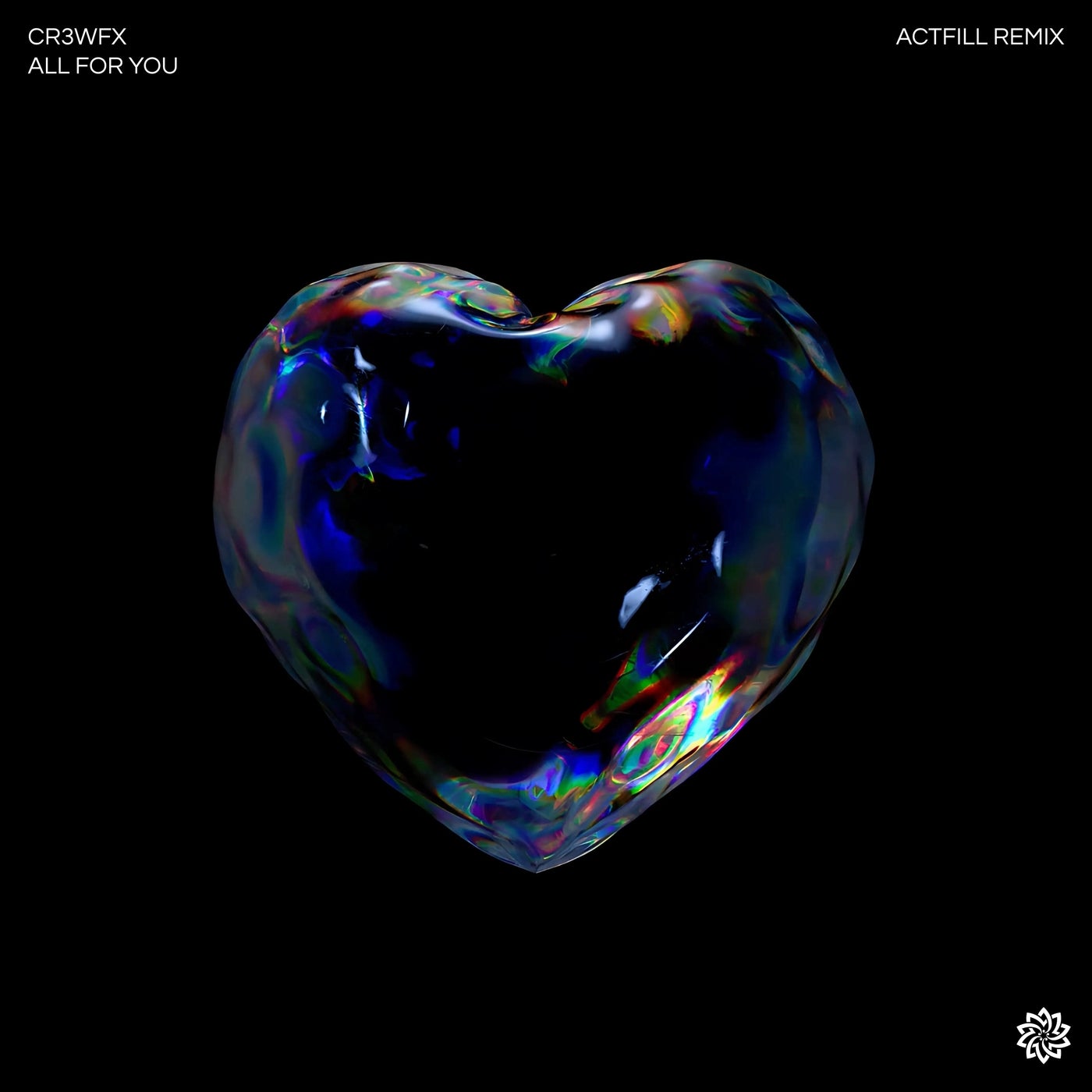 Cover - CR3WFX - All For You (ACTFILL Remix)