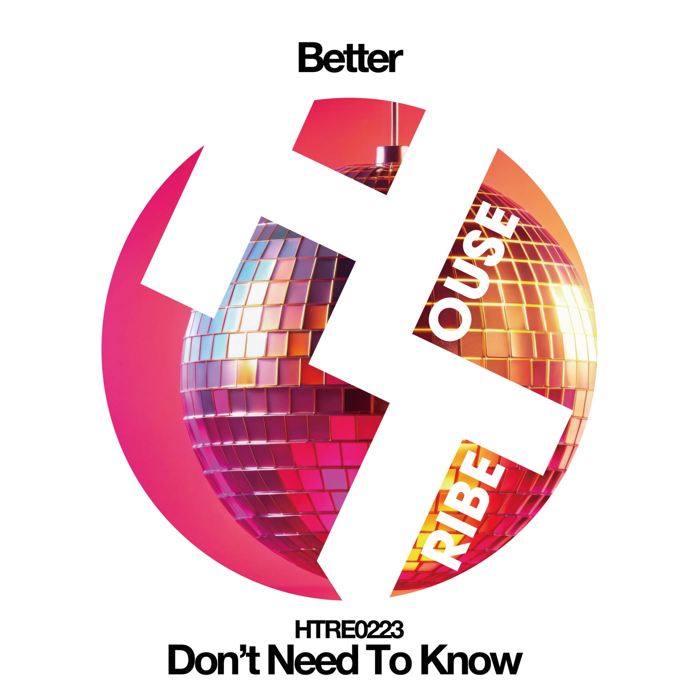 Cover - Better (KR) - Don't Need To Know (Original Mix)