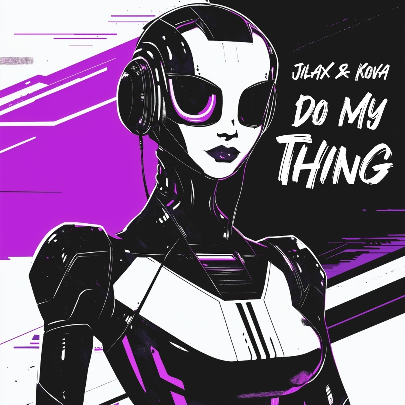 Cover - Kova, Jilax, Bassfeature - Do My Thing (Original Mix)