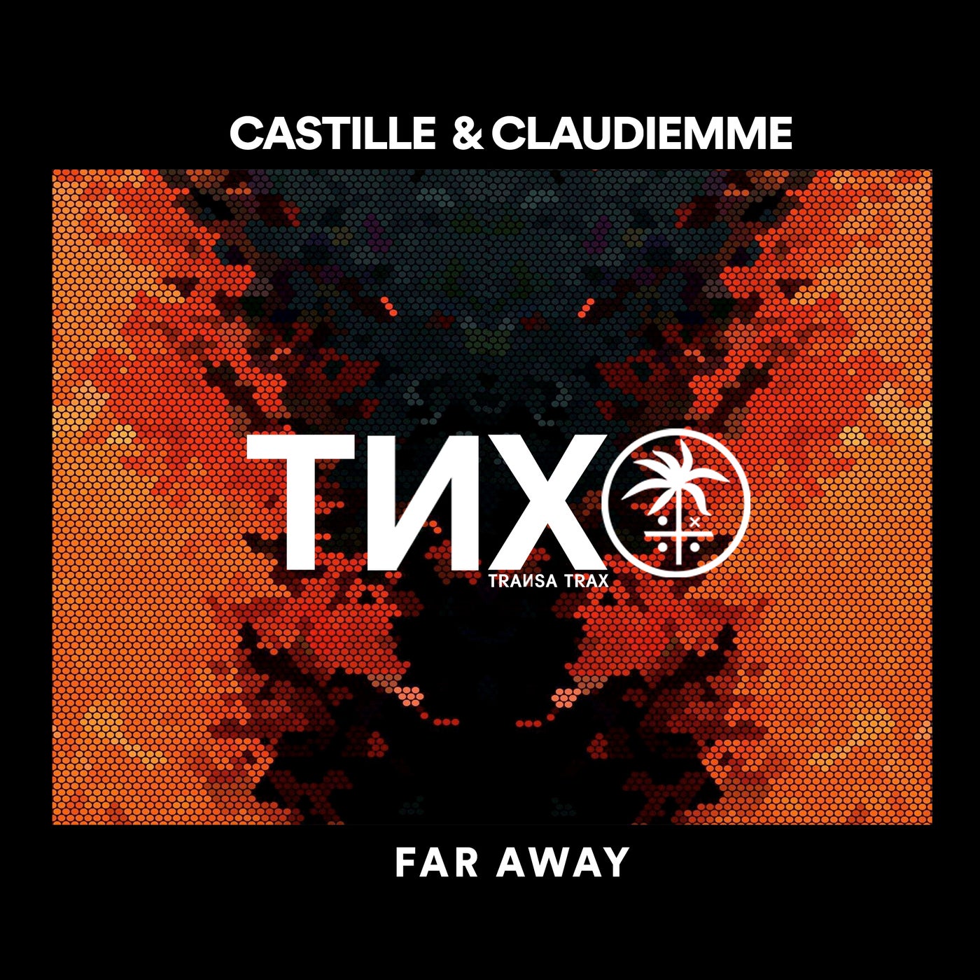 Cover - Castille, Claudiemme - Far Away  ((Extended))