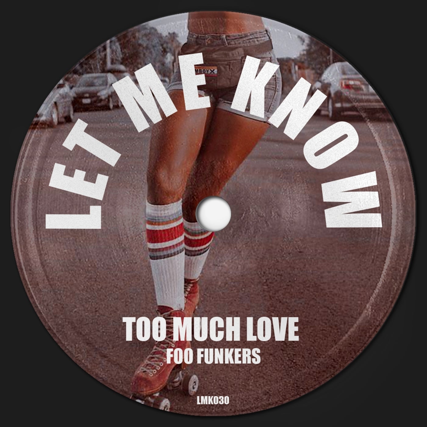 Cover - Foo Funkers - Too Much Love (Extended Mix)