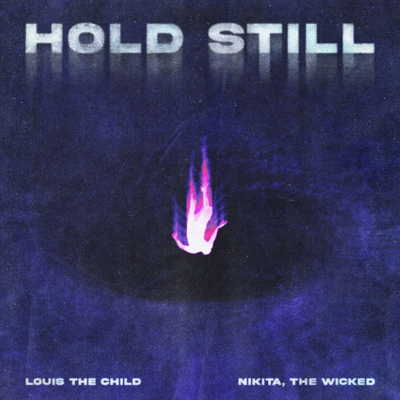 Cover - Louis The Child, Nikita, the Wicked - HOLD STILL (Original Mix)