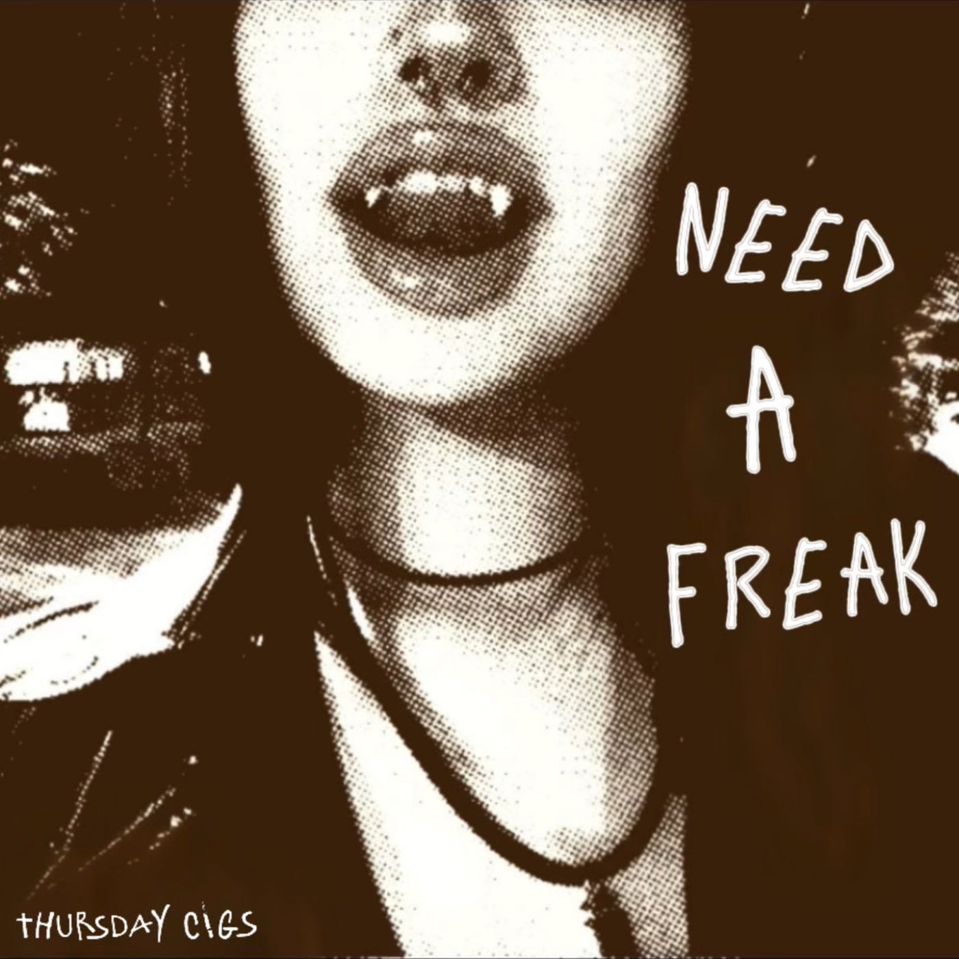 Cover - Thursday Cigs - Need A Freak (Extended)