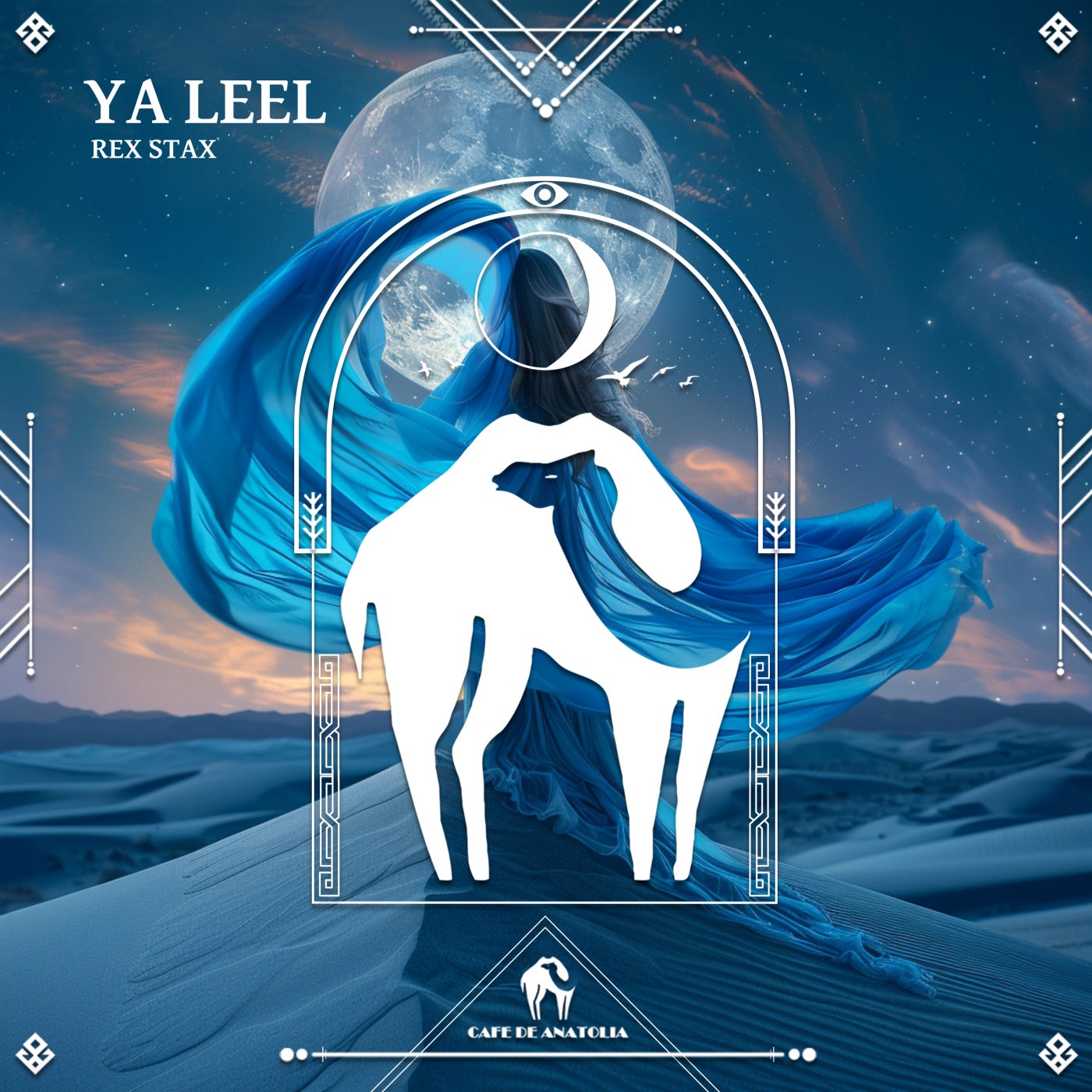 Cover - Rex Stax, Cafe De Anatolia - Ya Leel (Original Mix)