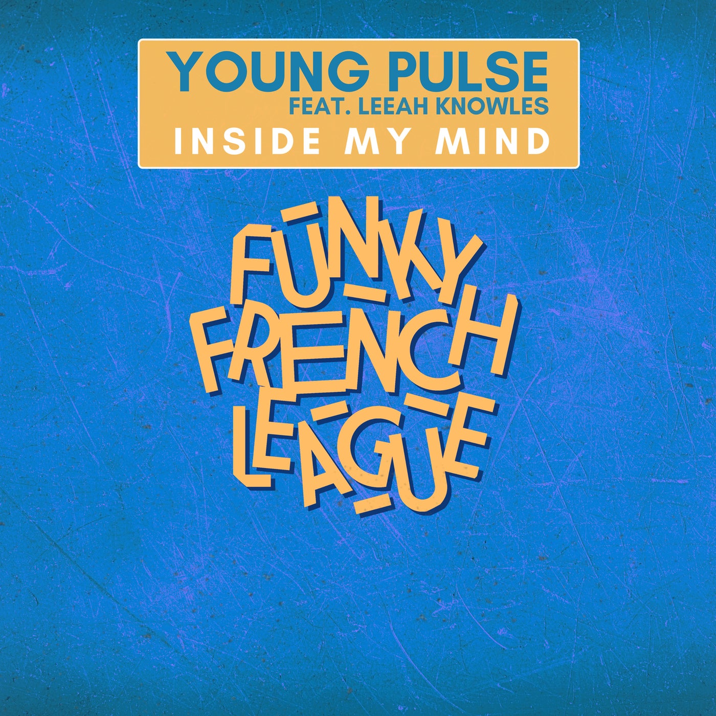 Cover - Young Pulse, Leeah Knowles - Inside My Mind (Original Mix)