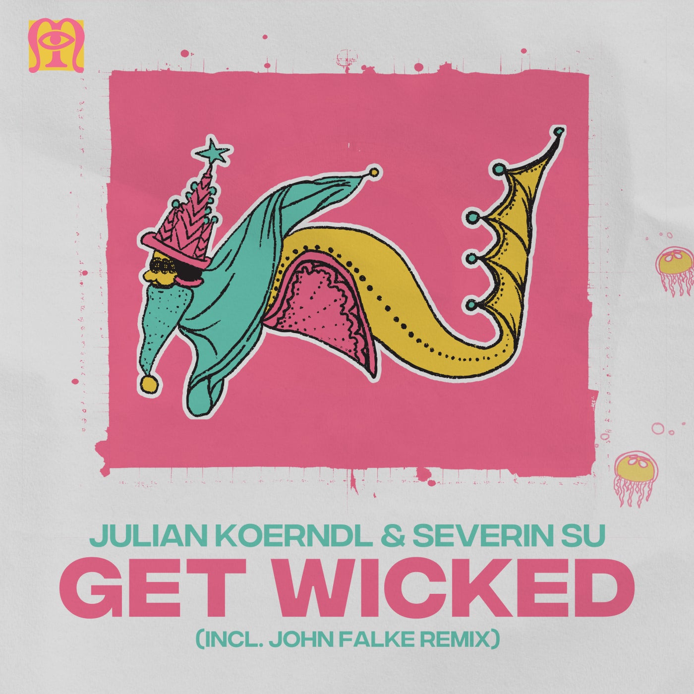Cover - Severin Su, Julian Koerndl - Get Wicked (Extended Mix)