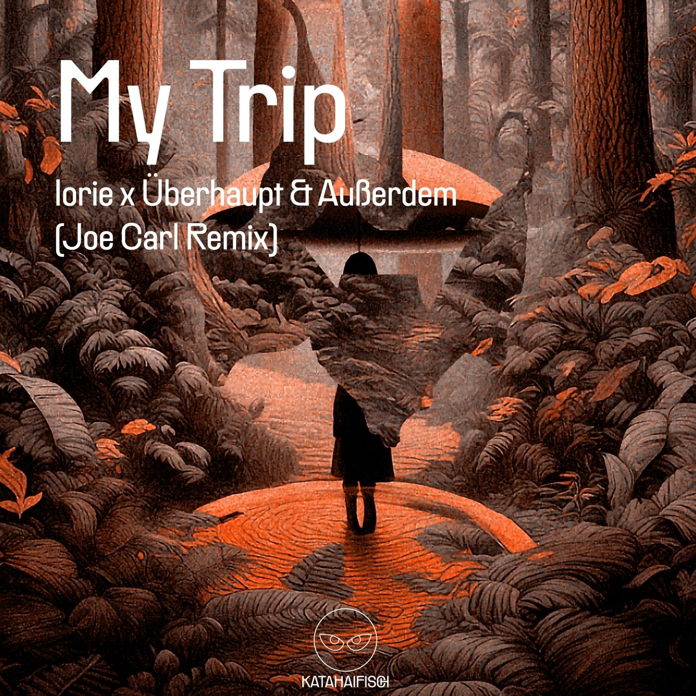 Cover - Iorie, Überhaupt & Außerdem - My Trip (Joe Carl Remix)