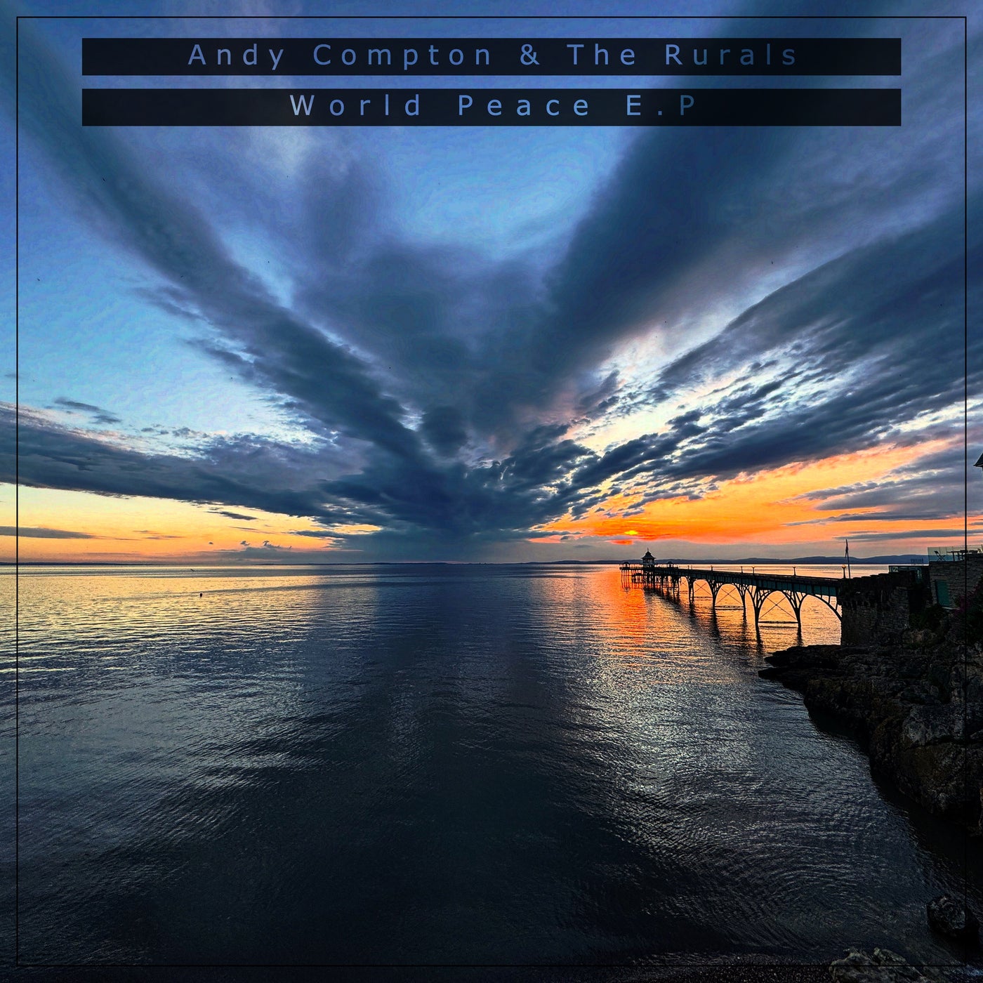 Cover - The Rurals, Andy Compton, Anders Olinder - World Peace (Original Mix)