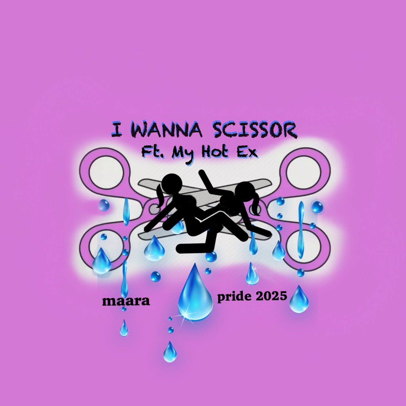 Cover - Maara, My Hot Ex - I Wanna Scissor (Original Mix)