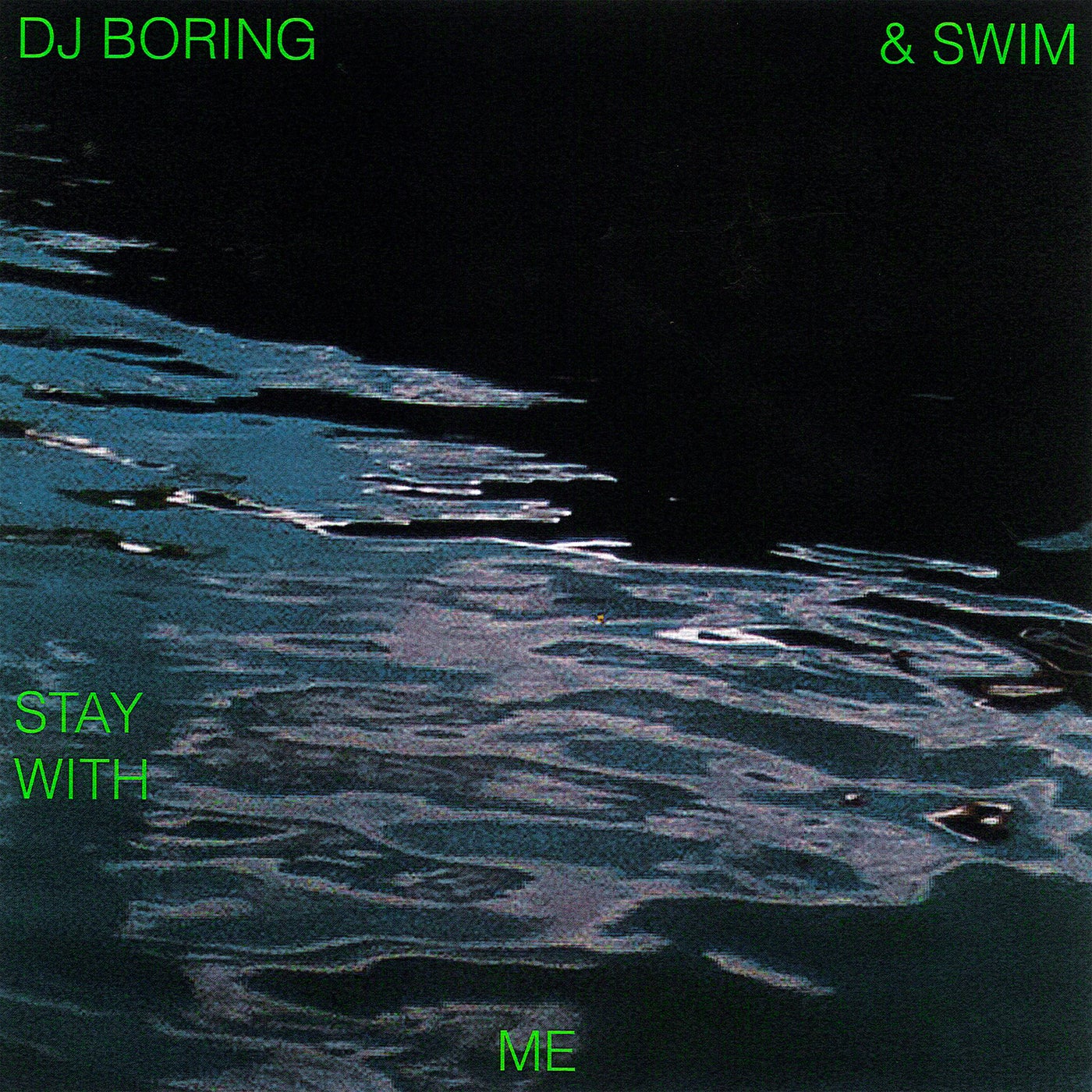 Cover - Swim, DJ BORING - Stay With Me (Original Mix)
