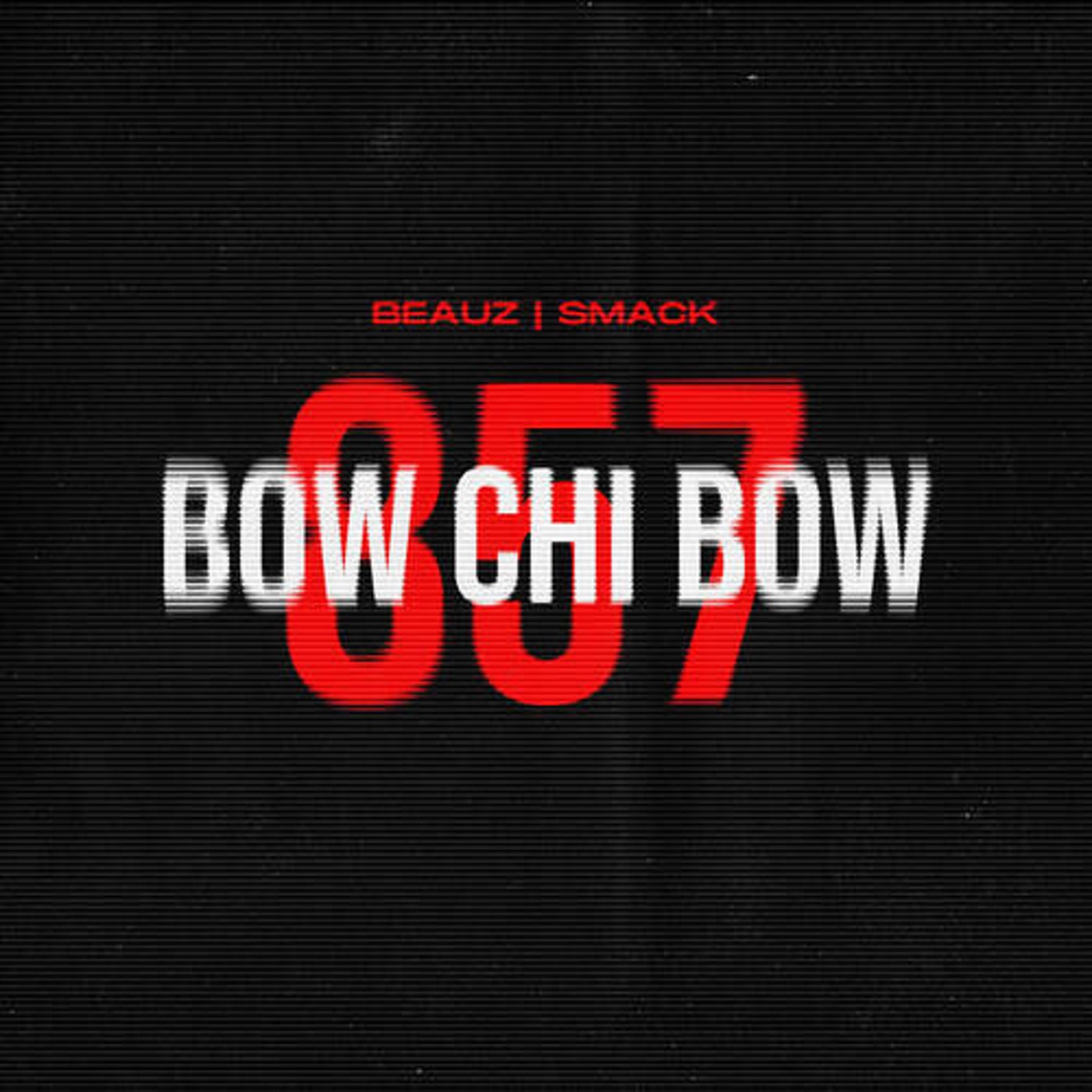 Cover - SMACK, Beauz - Bow Chi Bow (857)