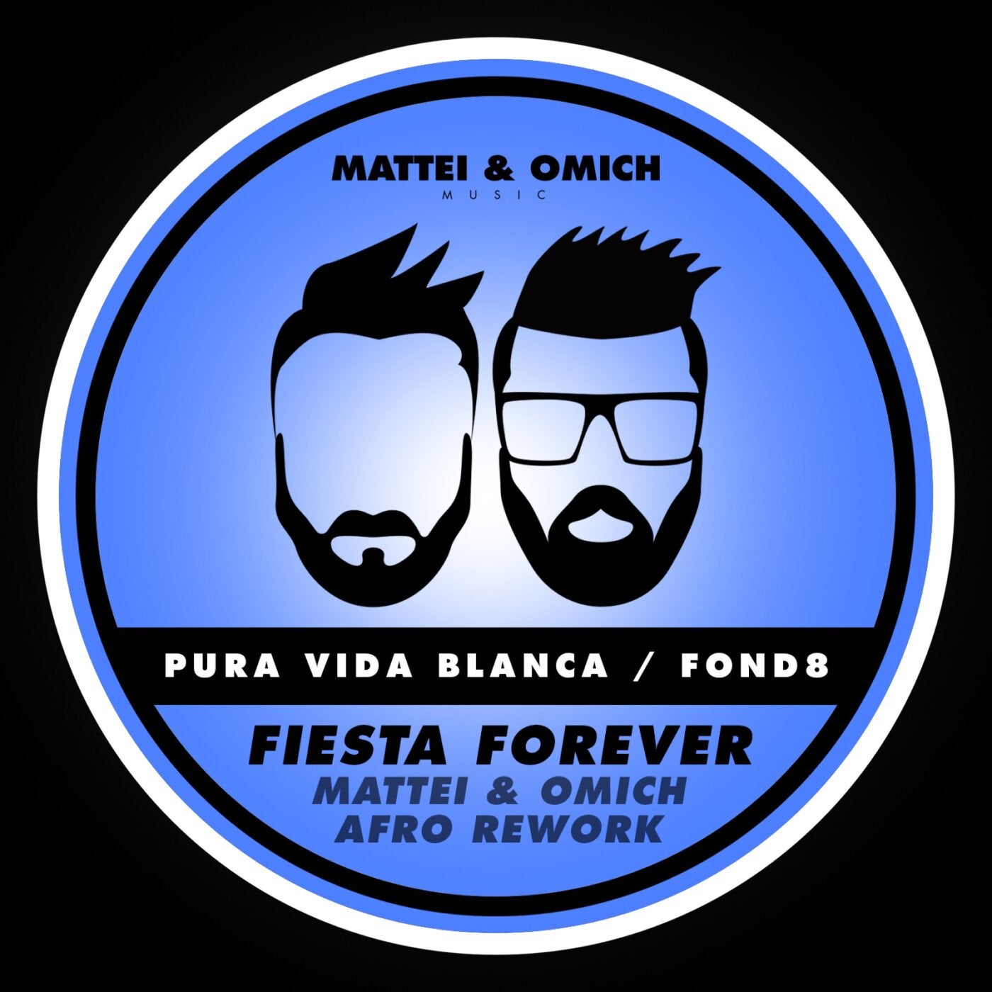 Cover - Fond8, Pura Vida Blanca - Fiesta Forever (Mattei & Omich Extended Afro Rework)