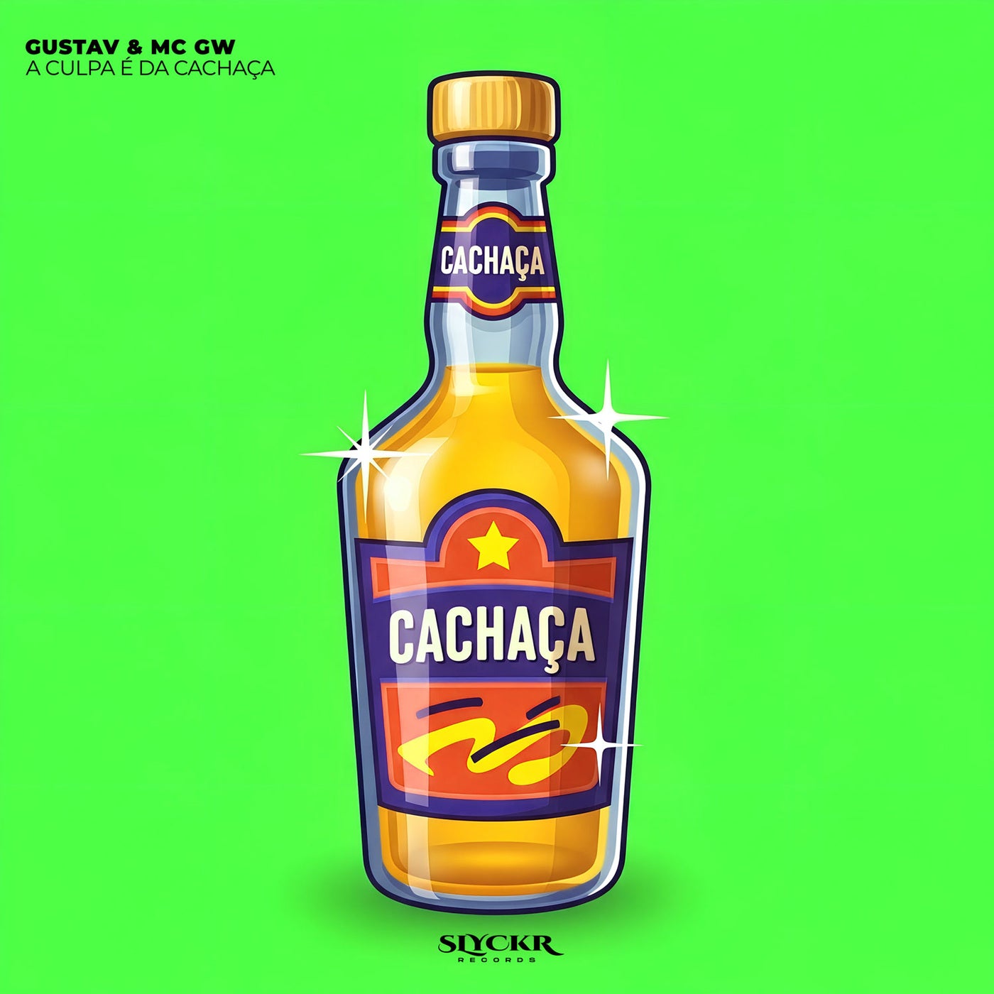 Cover - MC GW, Gustav (BR) - A Culpa É Da Cachaça (Extended Mix)