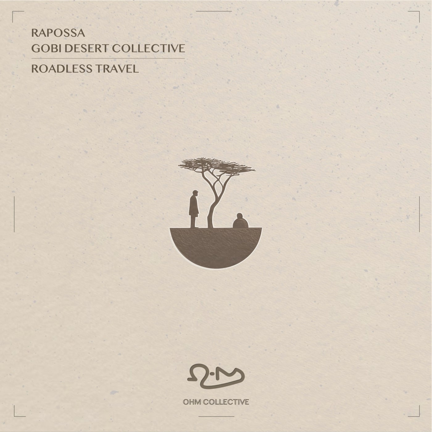 Cover - Rapossa, Gobi Desert Collective, Ohm Collective - Roadless Travel (Original Mix)