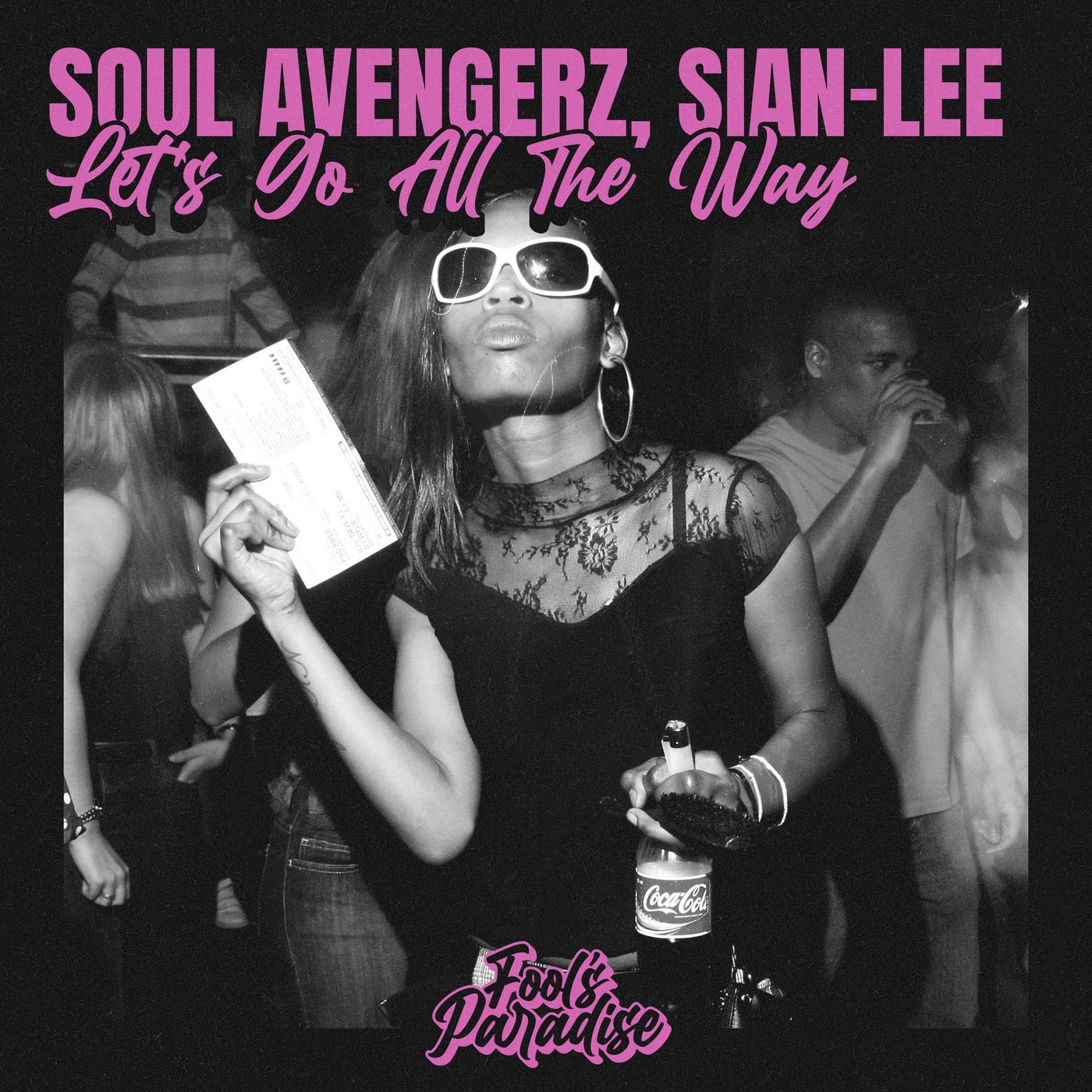 Cover - Soul Avengerz, Sian-Lee - Let's Go All The Way (Extended Mix)