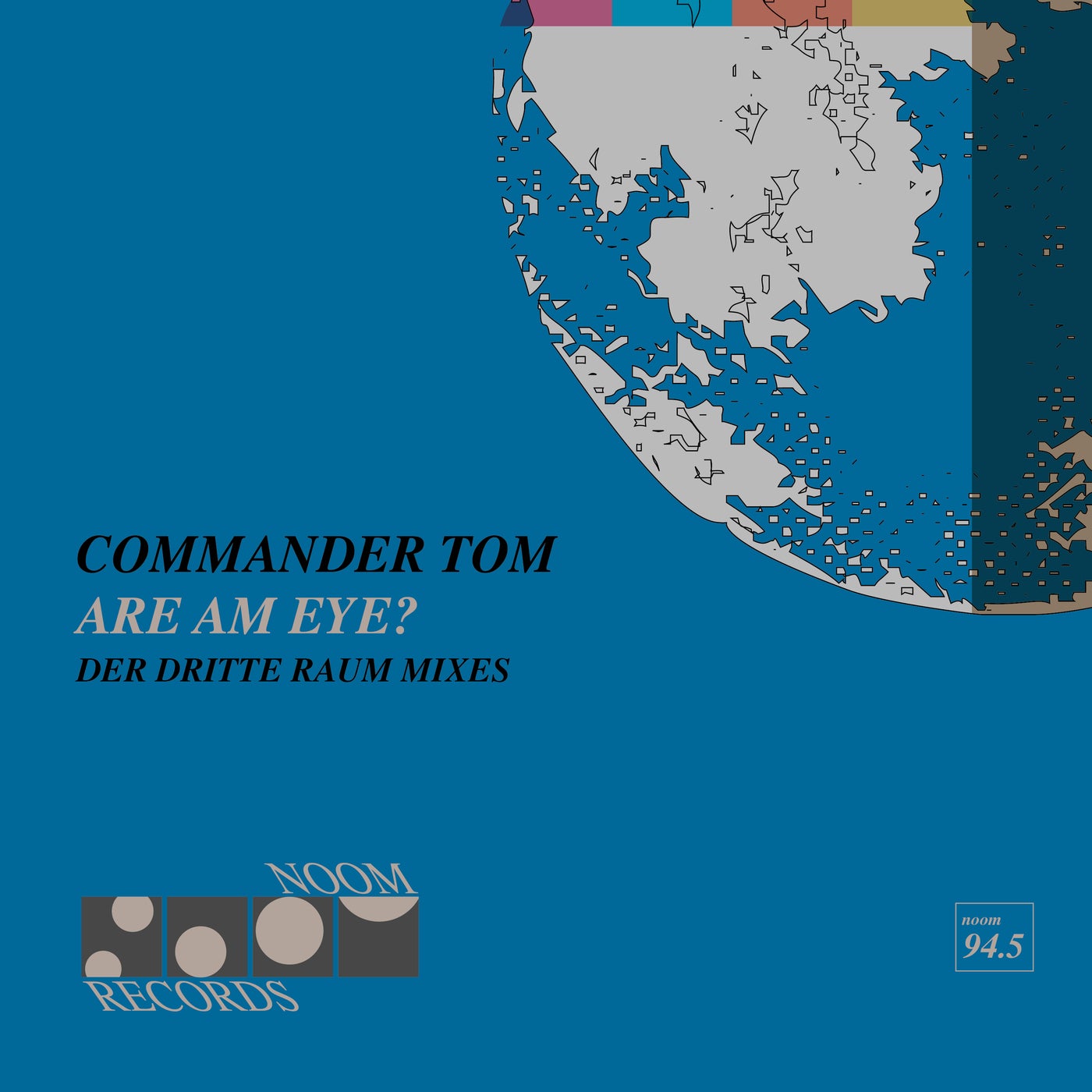 Cover - Commander Tom, Der Dritte Raum - Are Am Eye? (Der Dritte Raum 130 BPM Mix)