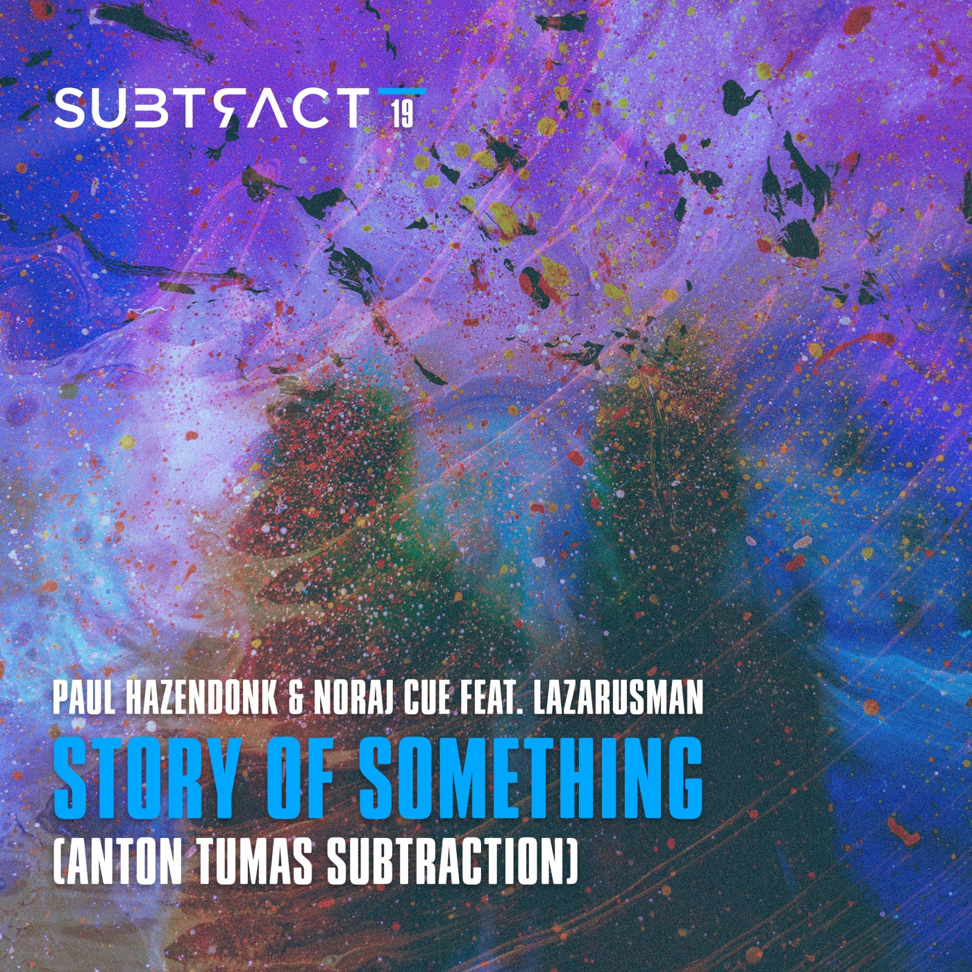 Cover - Paul Hazendonk, Noraj Cue - Story of Something (Anton Tumas Subtraction)