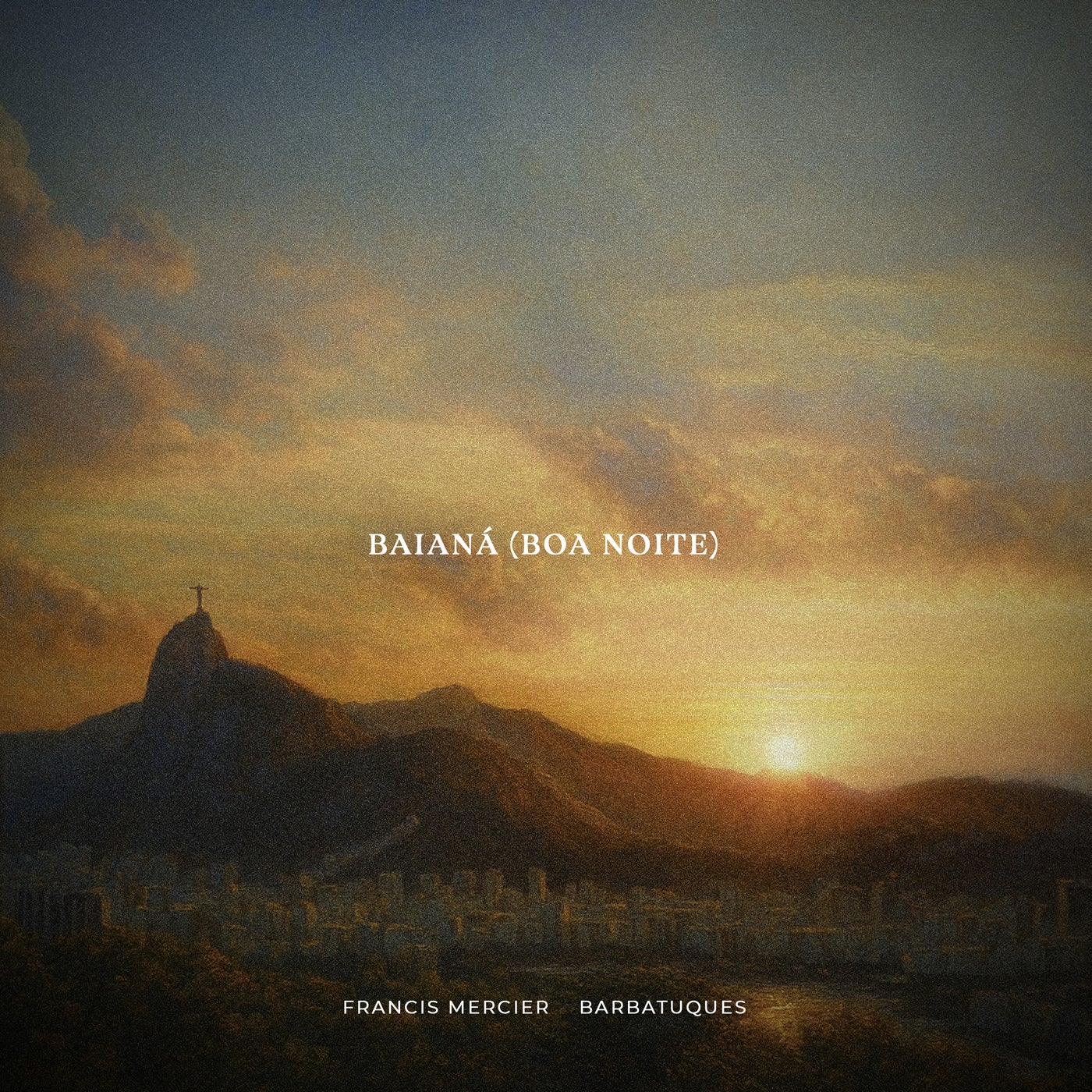 Cover - Barbatuques, Francis Mercier - Baianá (Boa Noite) - Extended