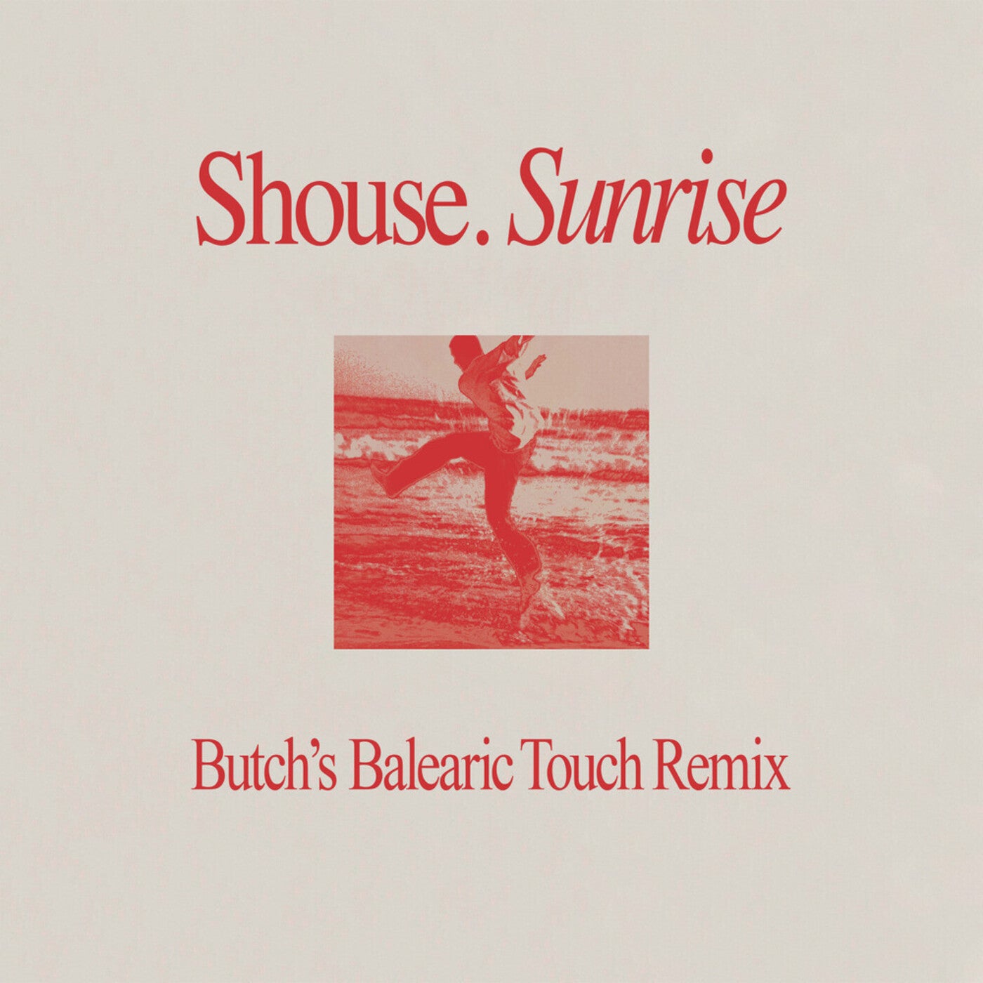 Cover - Shouse - Sunrise (Butch's Balearic Touch)