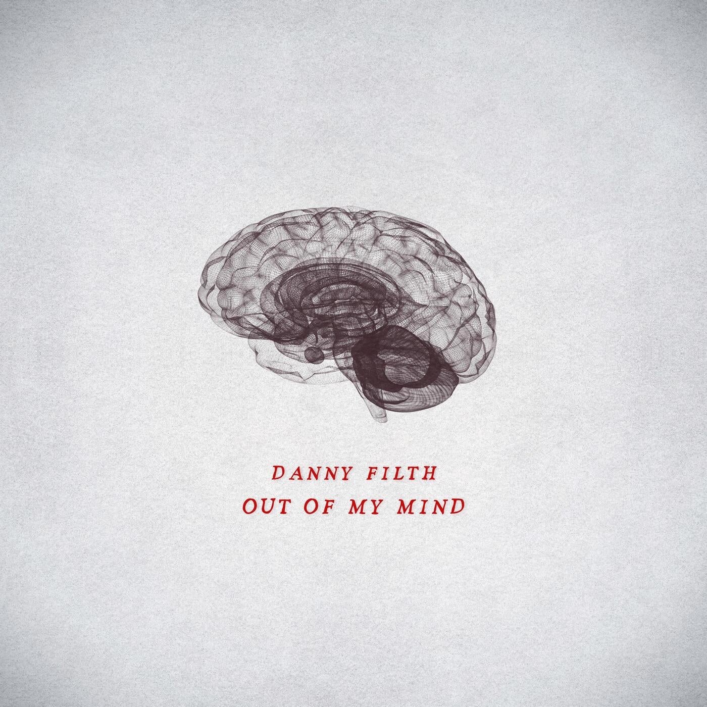 Cover - DANNY FILTH - Out of My Mind (Extended Mix)