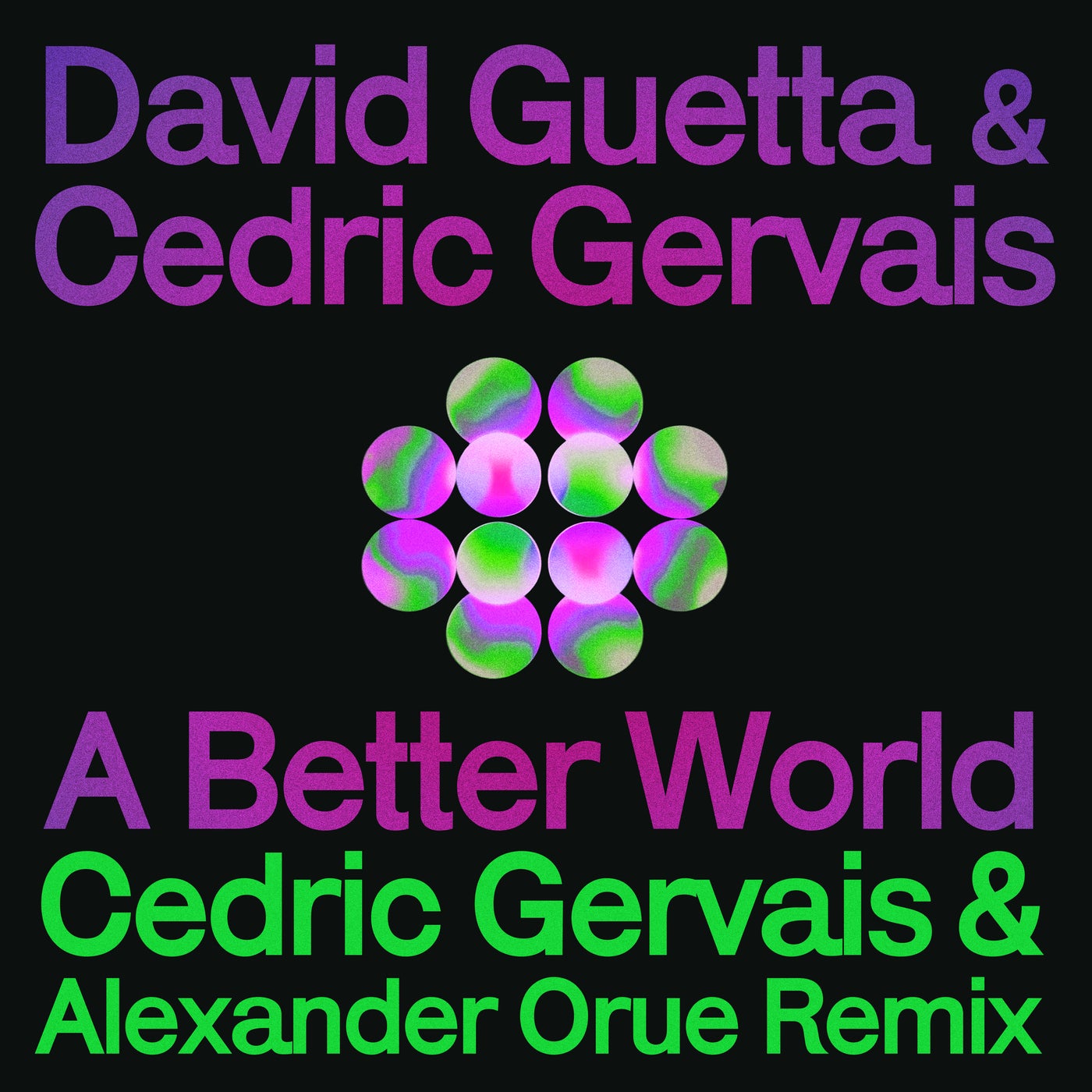 Cover - Cedric Gervais, David Guetta - A Better World (Cedric Gervais & Alexander Orue Remix Extended)