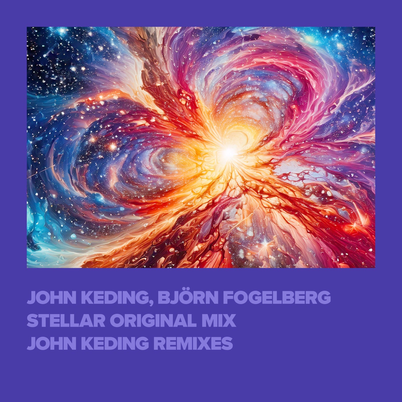 Cover - Bjorn Fogelberg, John Keding - Stellar (Original Mix)