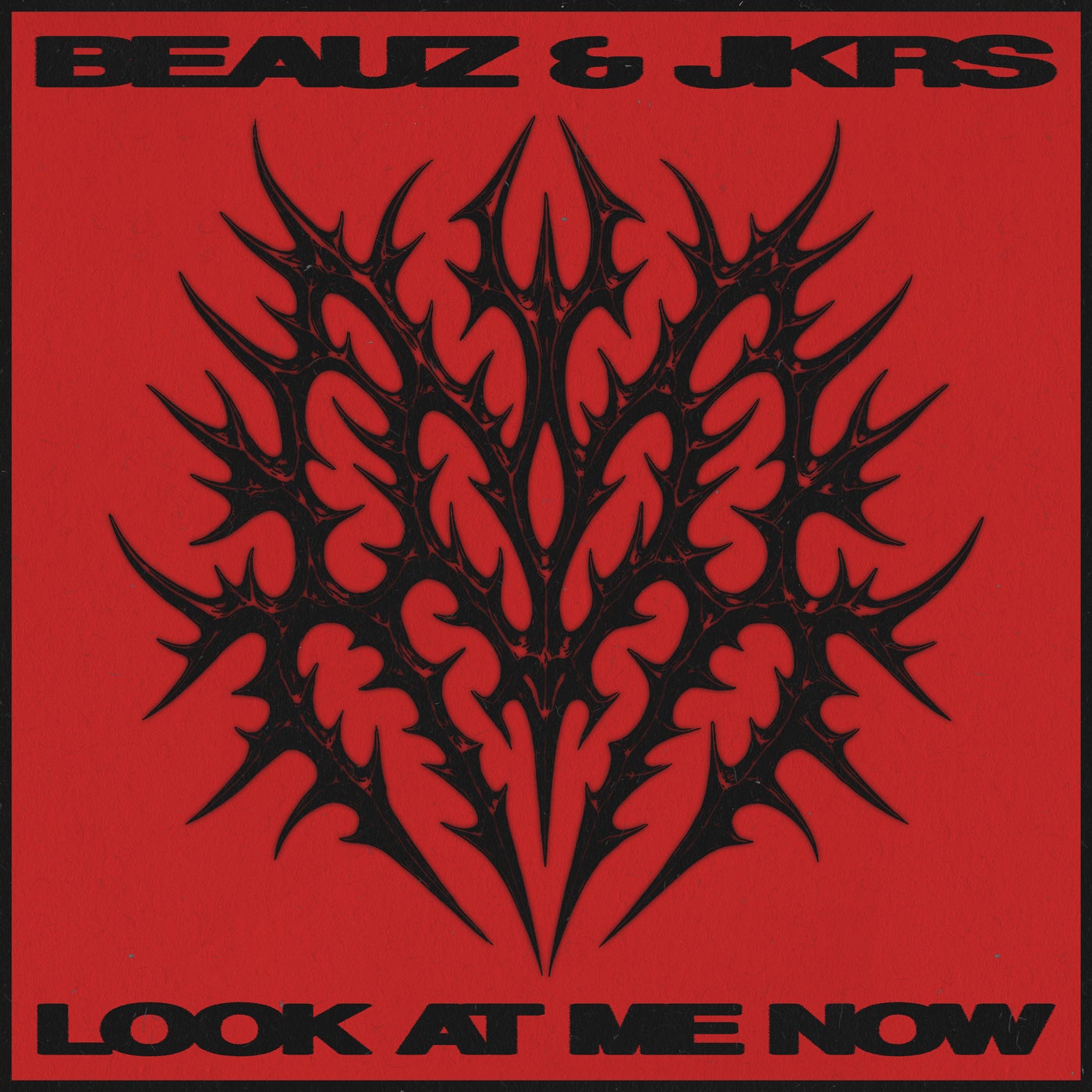 Cover - Beauz, JKRS - Look at Me Now (Original Mix)