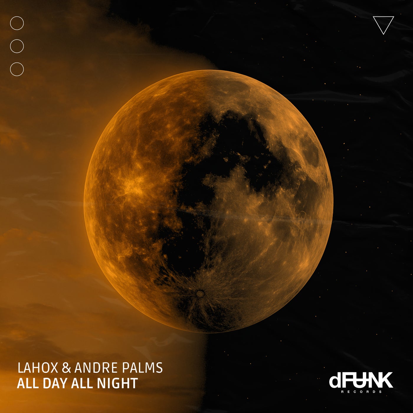 Cover - Lahox, Andre Palms - All Day All Night  (Extended Mix)