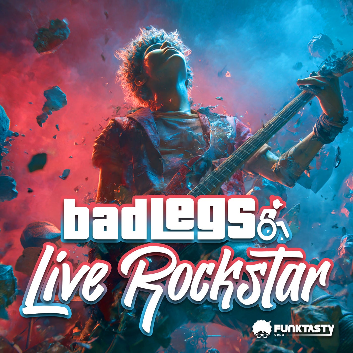 Cover - Bad Legs - Live Rockstar (Original Mix)